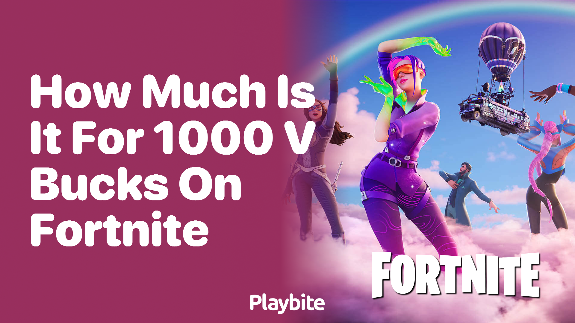 How Much Does It Cost for 1000 V-Bucks on Fortnite?