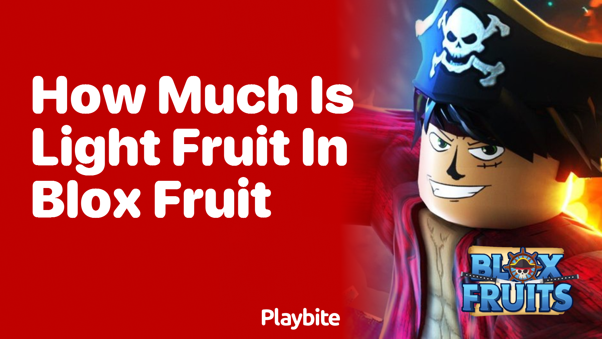 How Much Is Light Fruit in Blox Fruit?