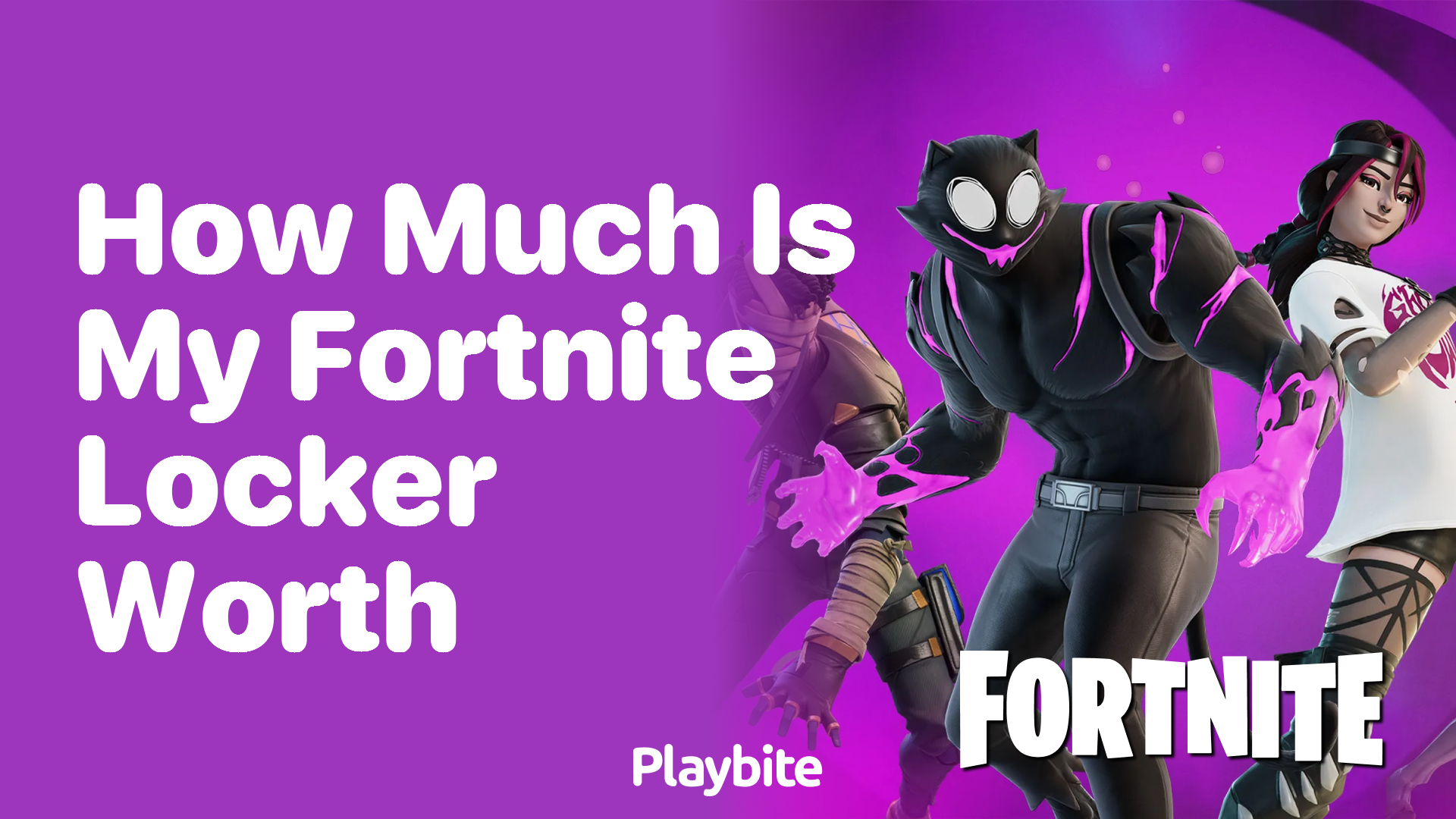 How Much Is My Fortnite Locker Worth?