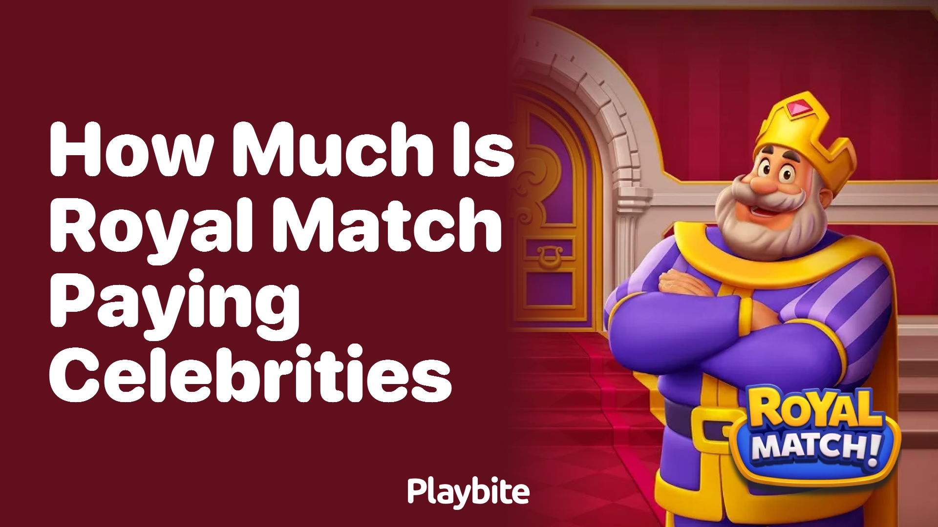 How Much is Royal Match Paying Celebrities?