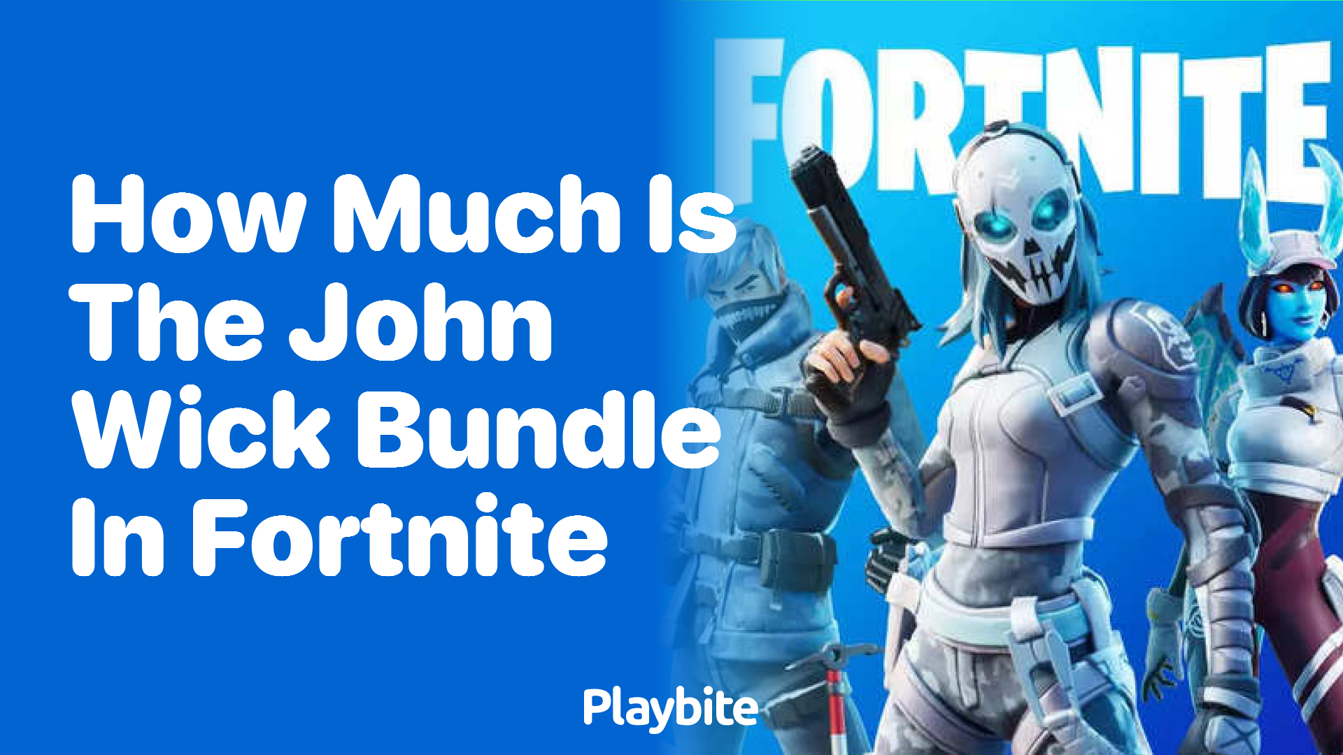 How Much Is the John Wick Bundle in Fortnite?