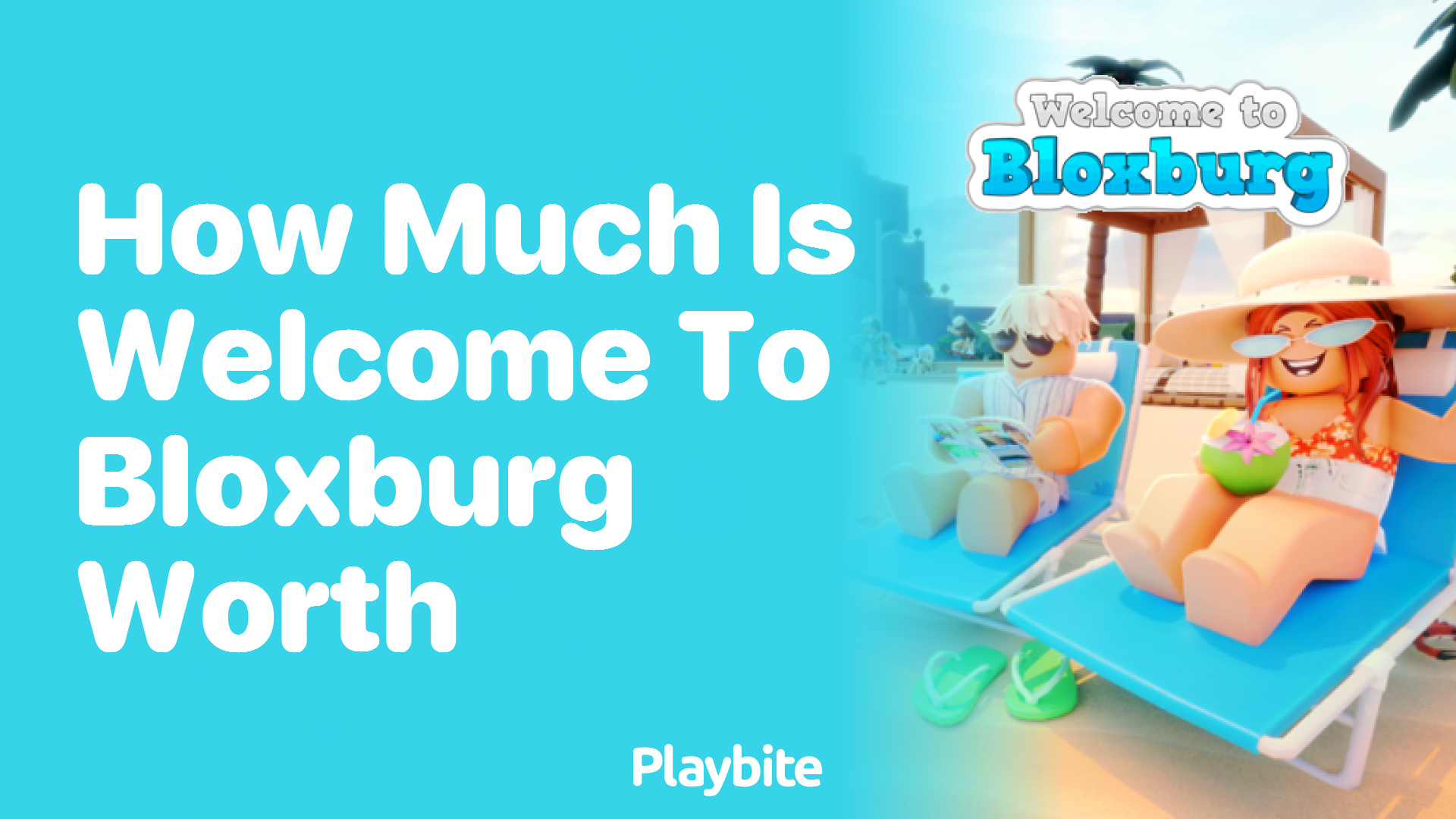 How Much Is Welcome to Bloxburg Worth on Roblox?