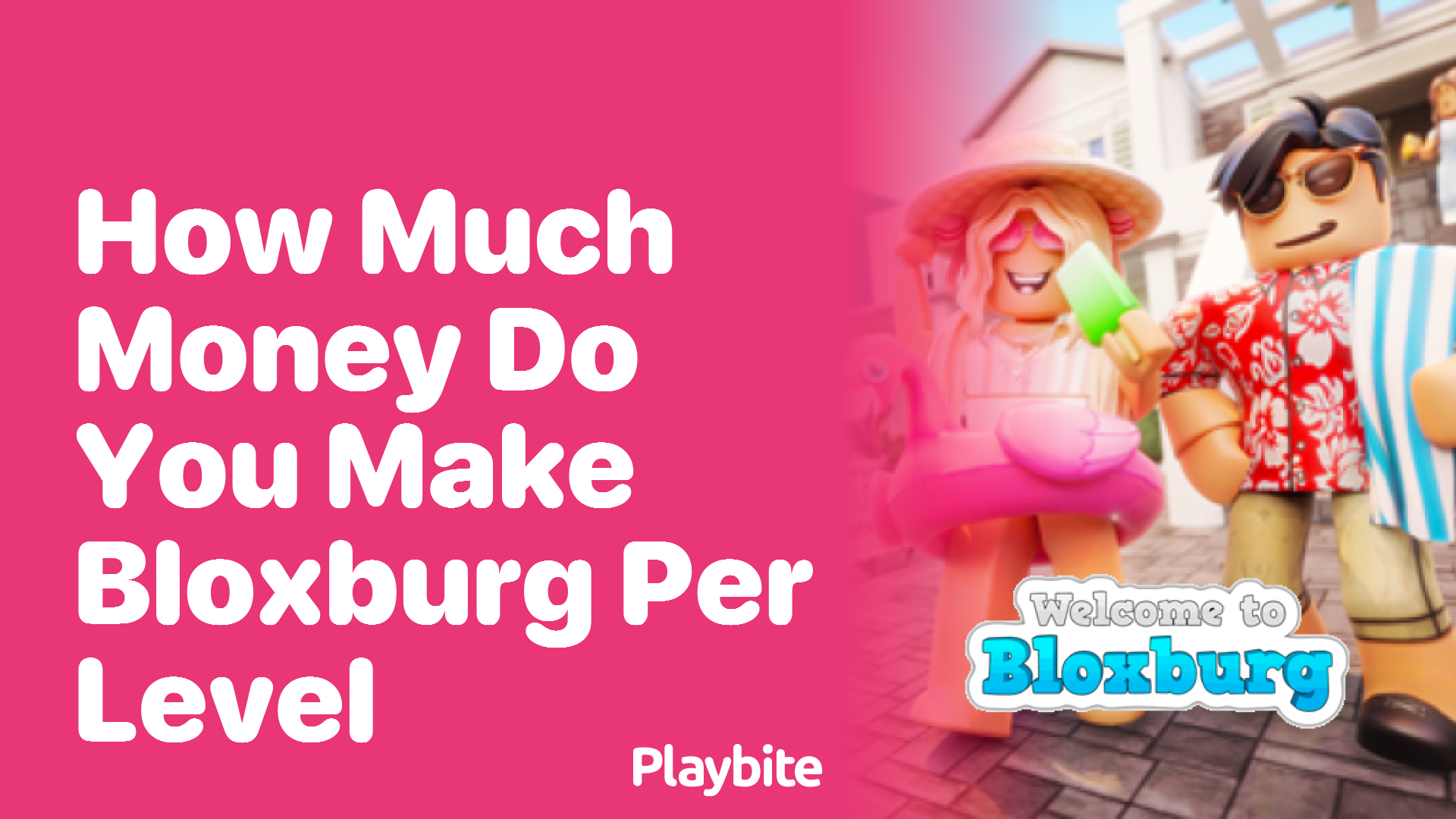 How Much Money Do You Make in Bloxburg Per Level?