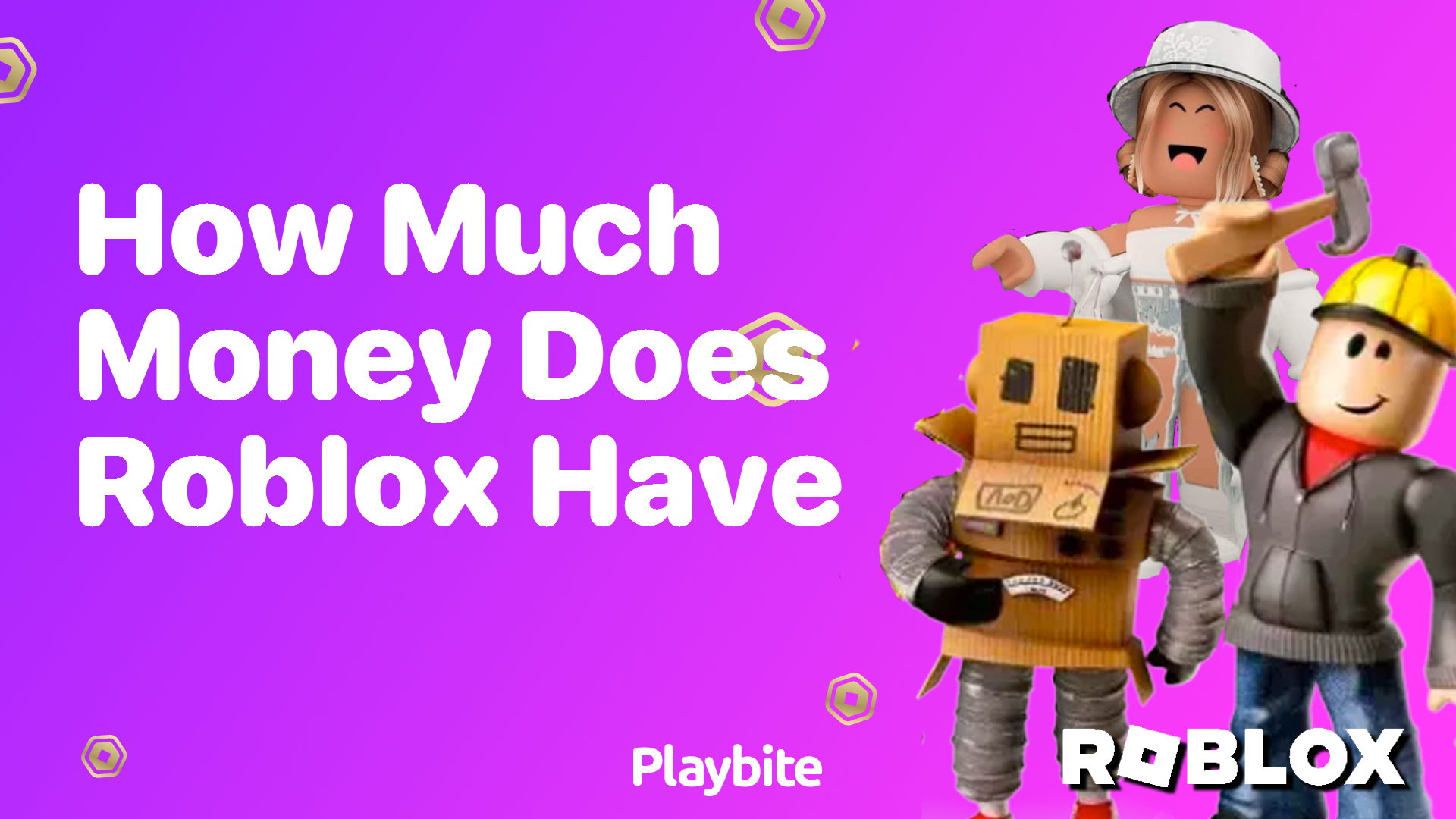 How Much Money Does Roblox Have?