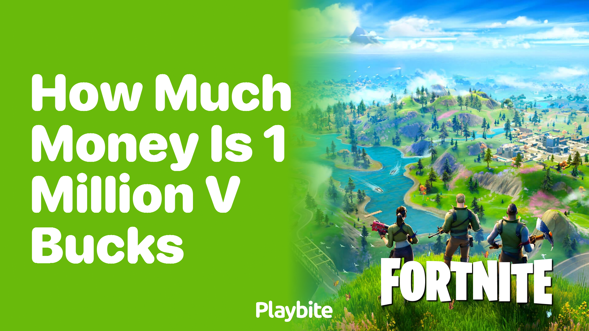 How Much Money Is 1 Million V-Bucks in Fortnite?