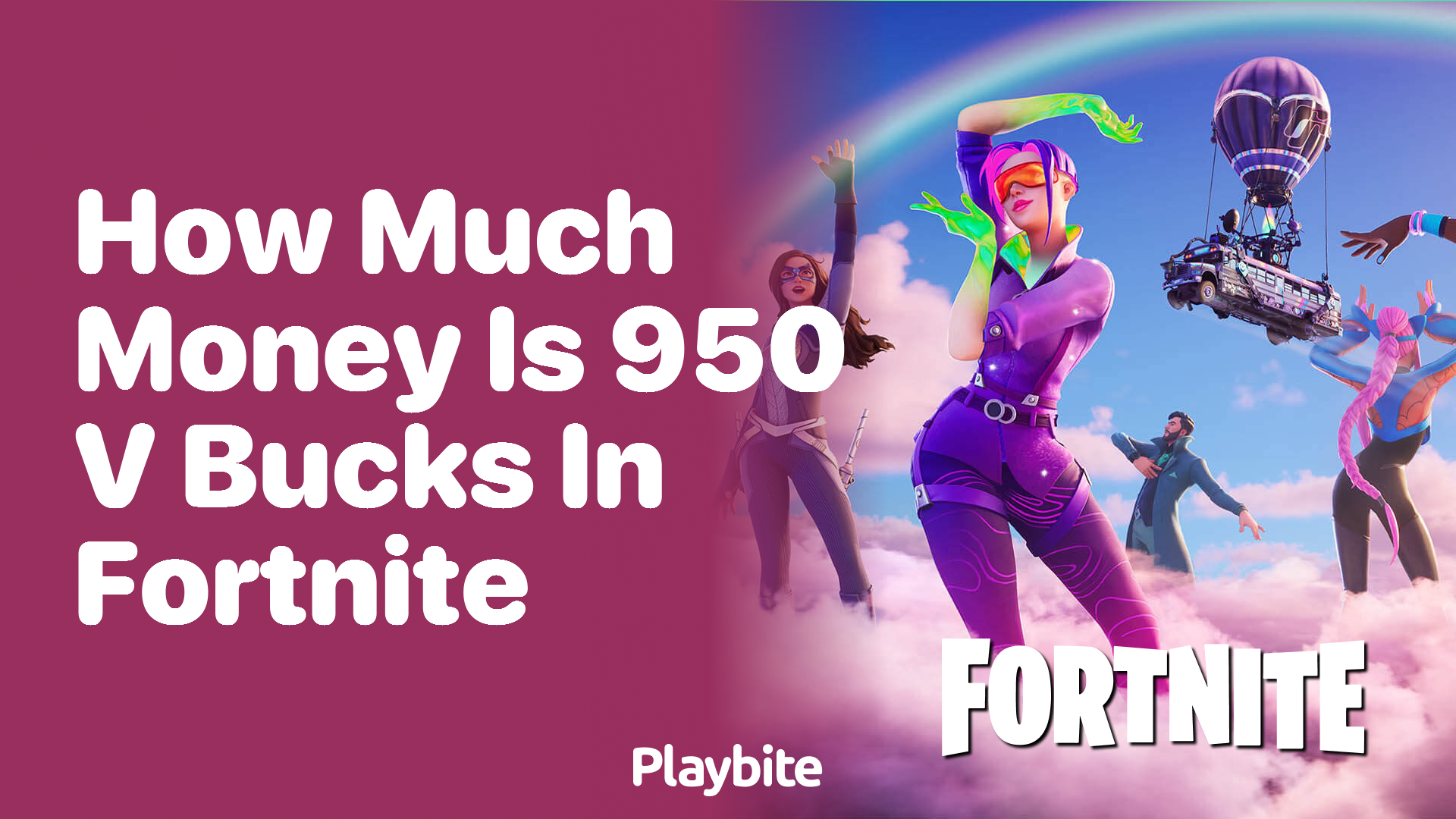 How Much Money Is 950 V-Bucks in Fortnite?