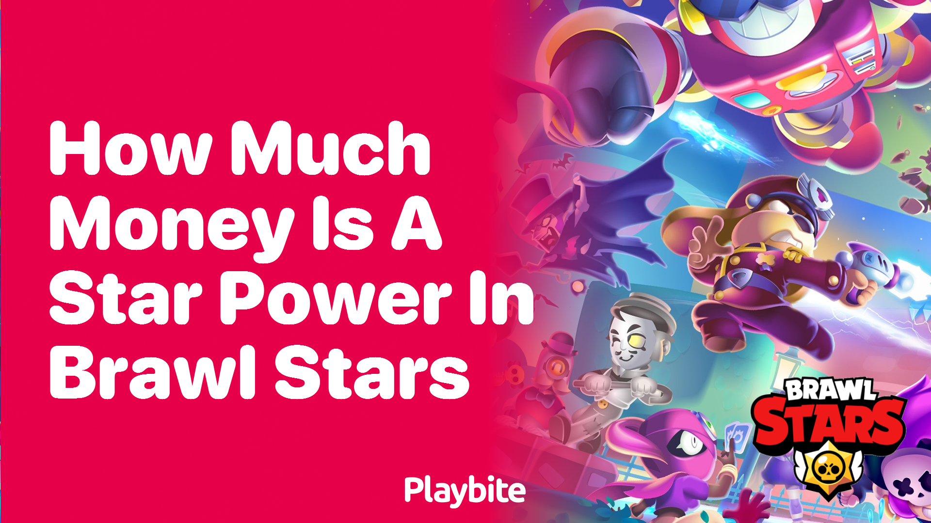 How Much Money Is a Star Power in Brawl Stars?
