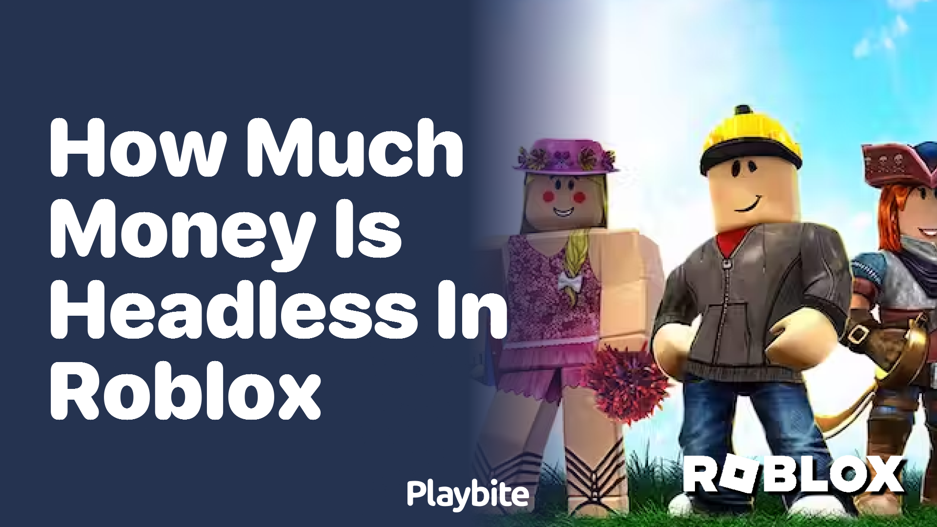 How Much Money is the Headless Character in Roblox?