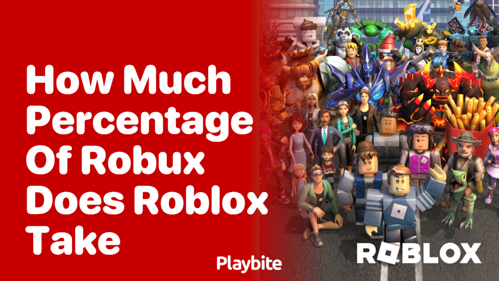 How Much Percentage Of Robux Does Roblox Take Playbite How Much Percentage Of Robux Does Roblox Take 1024x576