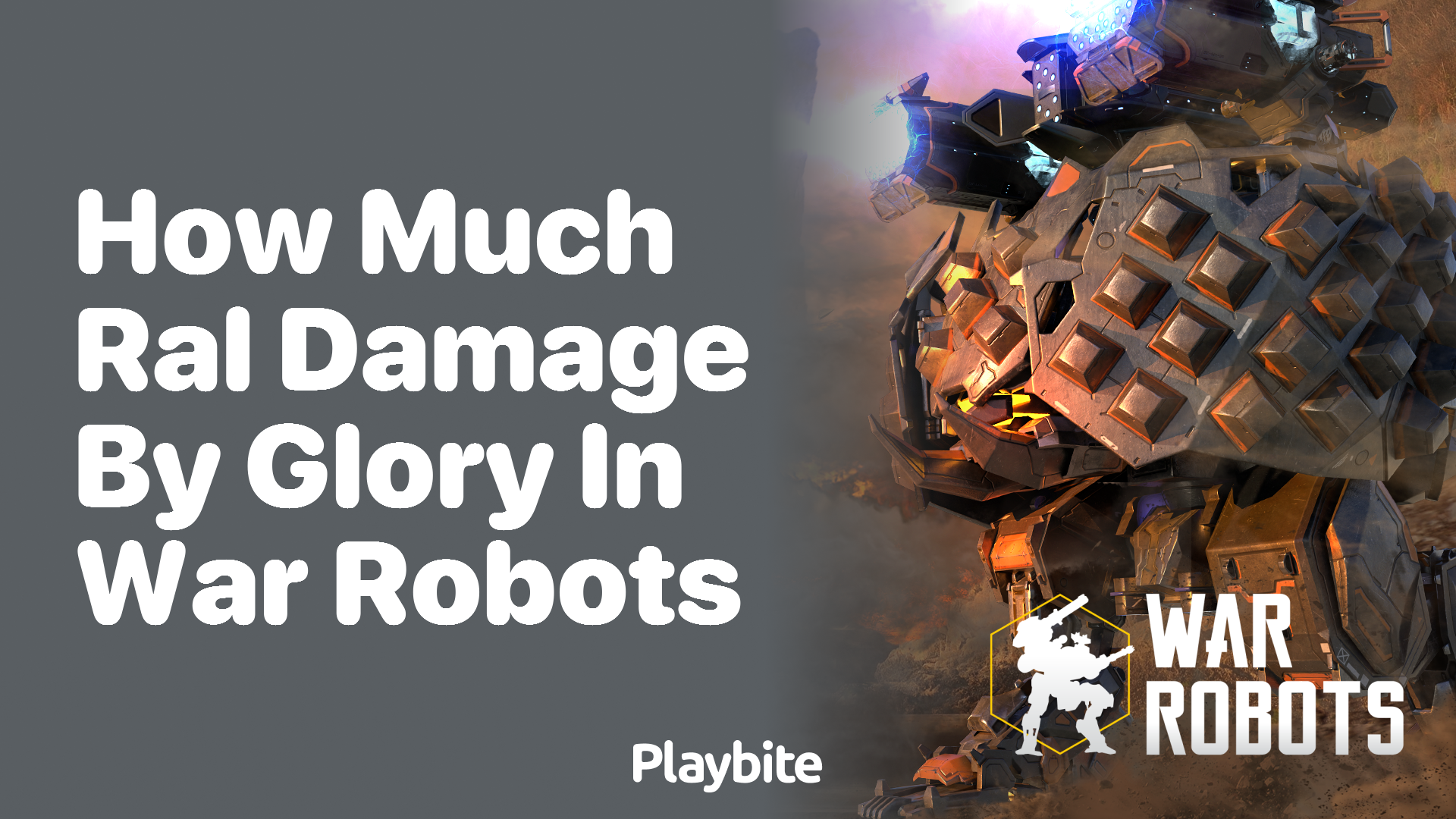 How Much Real Damage Does Glory Do in War Robots?