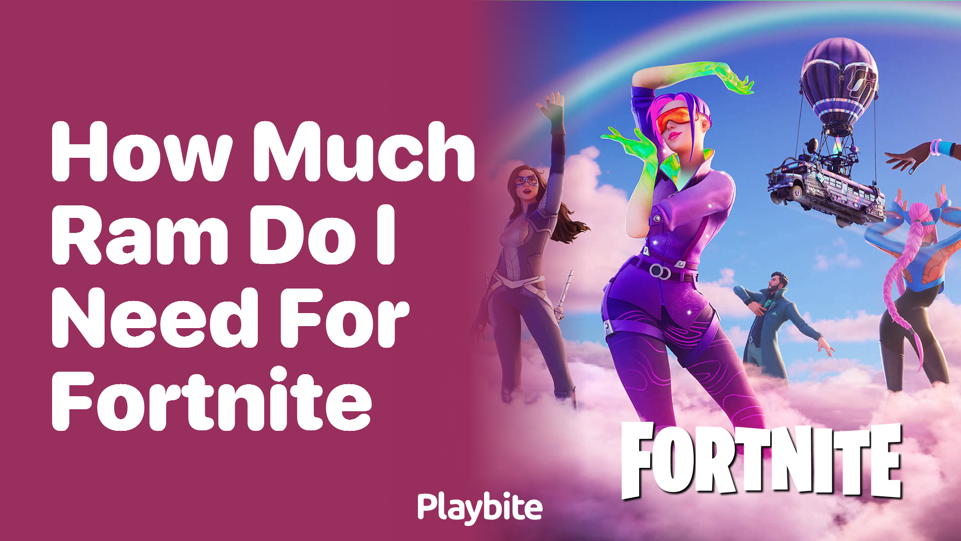 How Much RAM Do You Need for Fortnite?