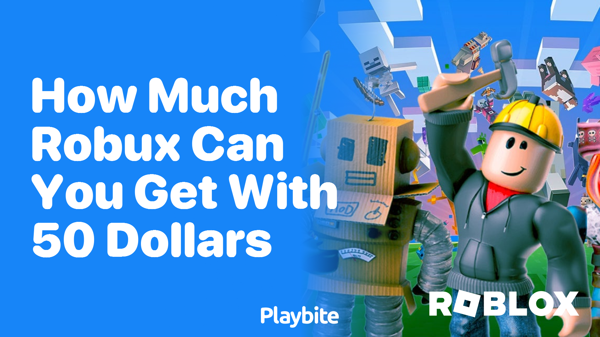 How Much Robux Can You Get With 50 Dollars? - Playbite