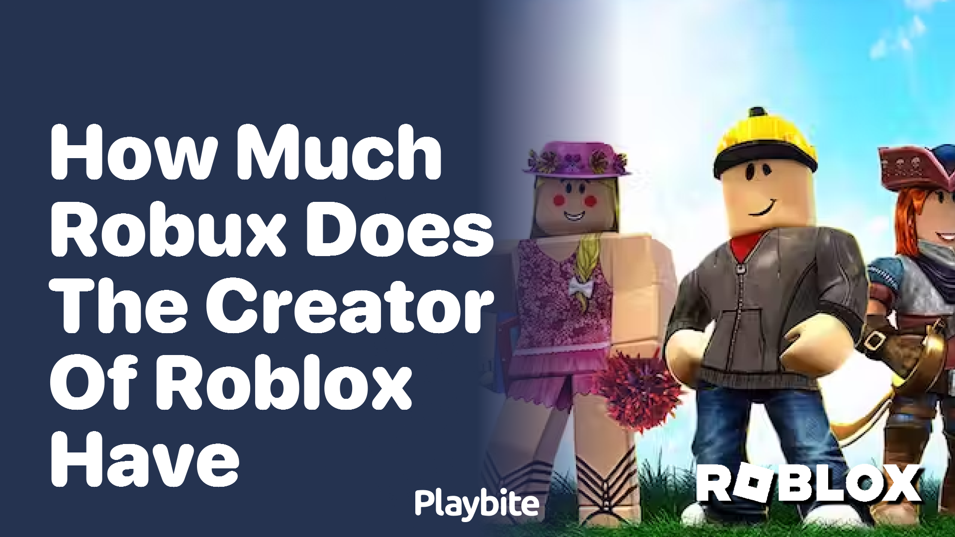 How Much Robux Does the Creator of Roblox Have?