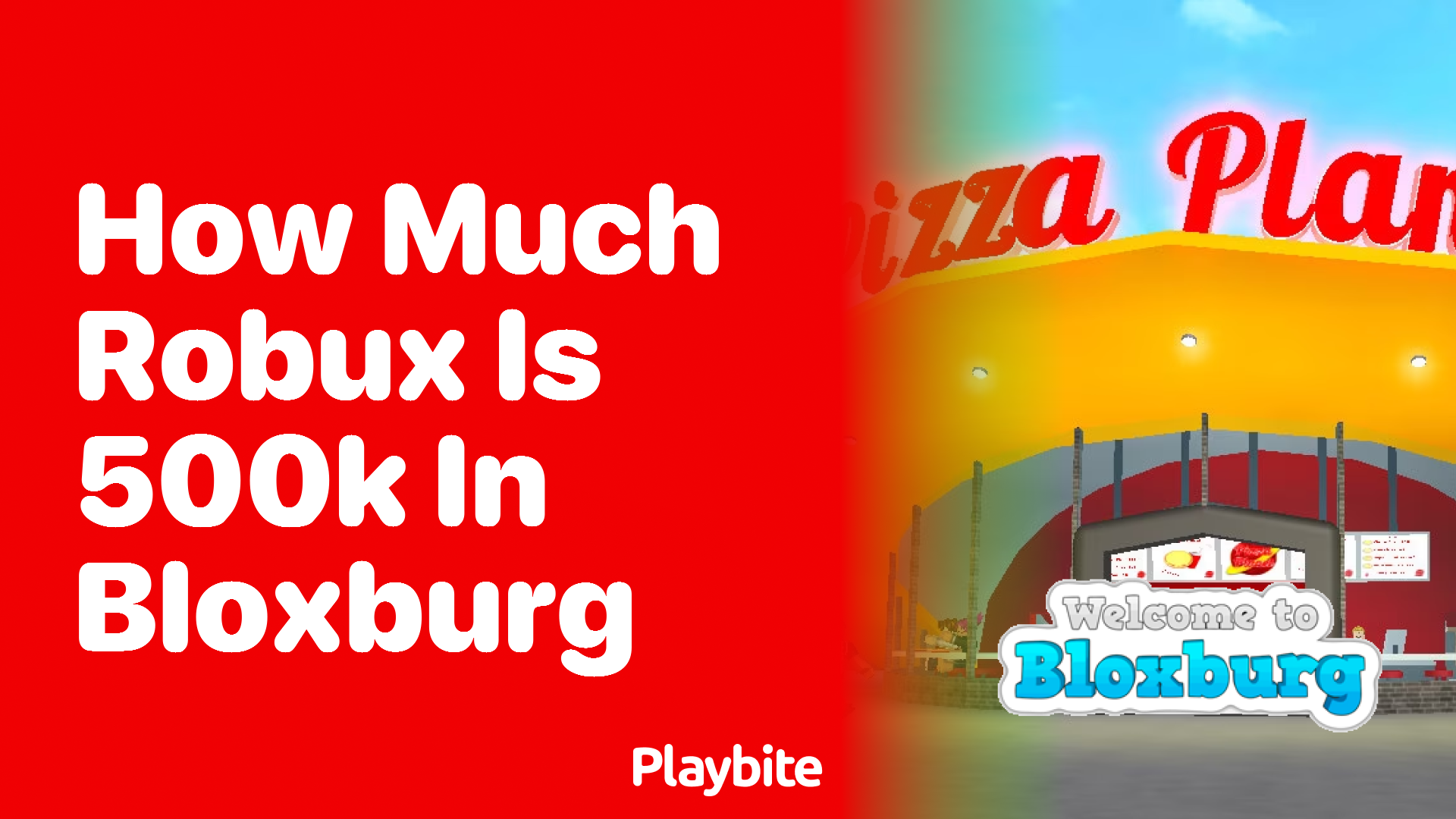 How Much Robux is 500K in Bloxburg?
