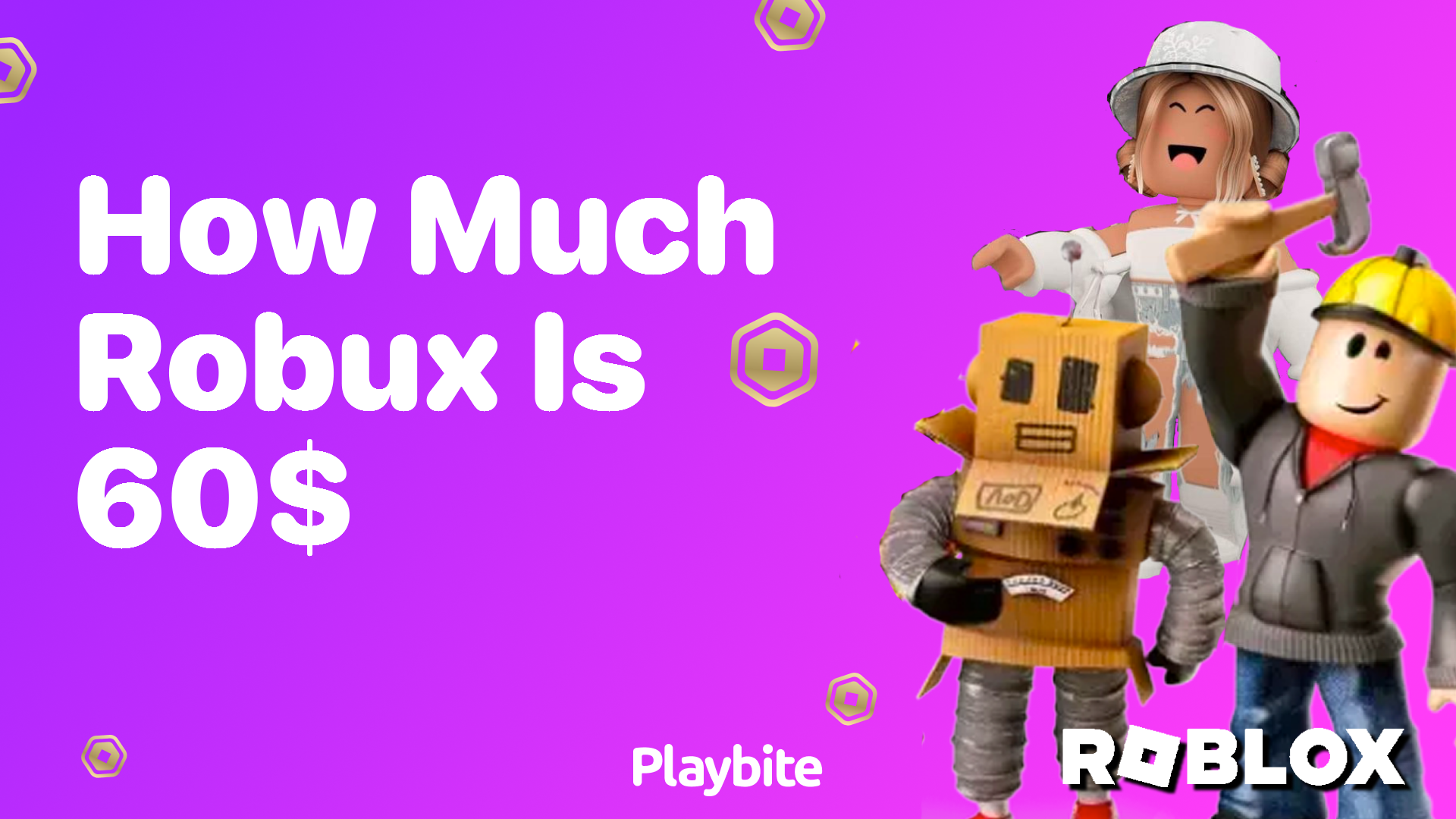 How Much Robux Can You Get for $60?
