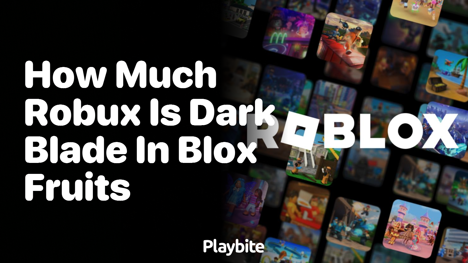 How Much Robux is Dark Blade in Blox Fruits?