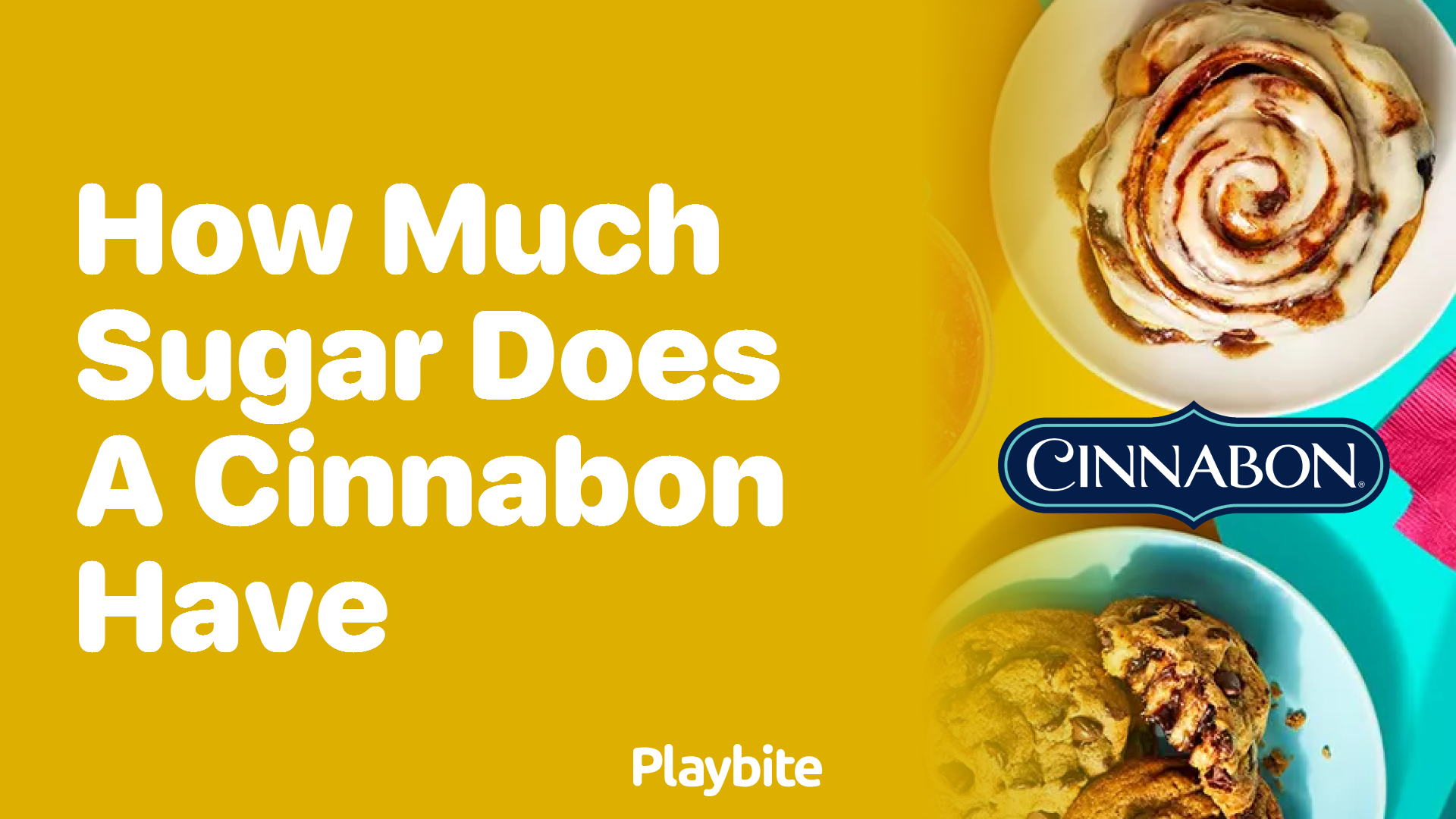 How Much Sugar Does a Cinnabon Have? Discover the Sweet Details!