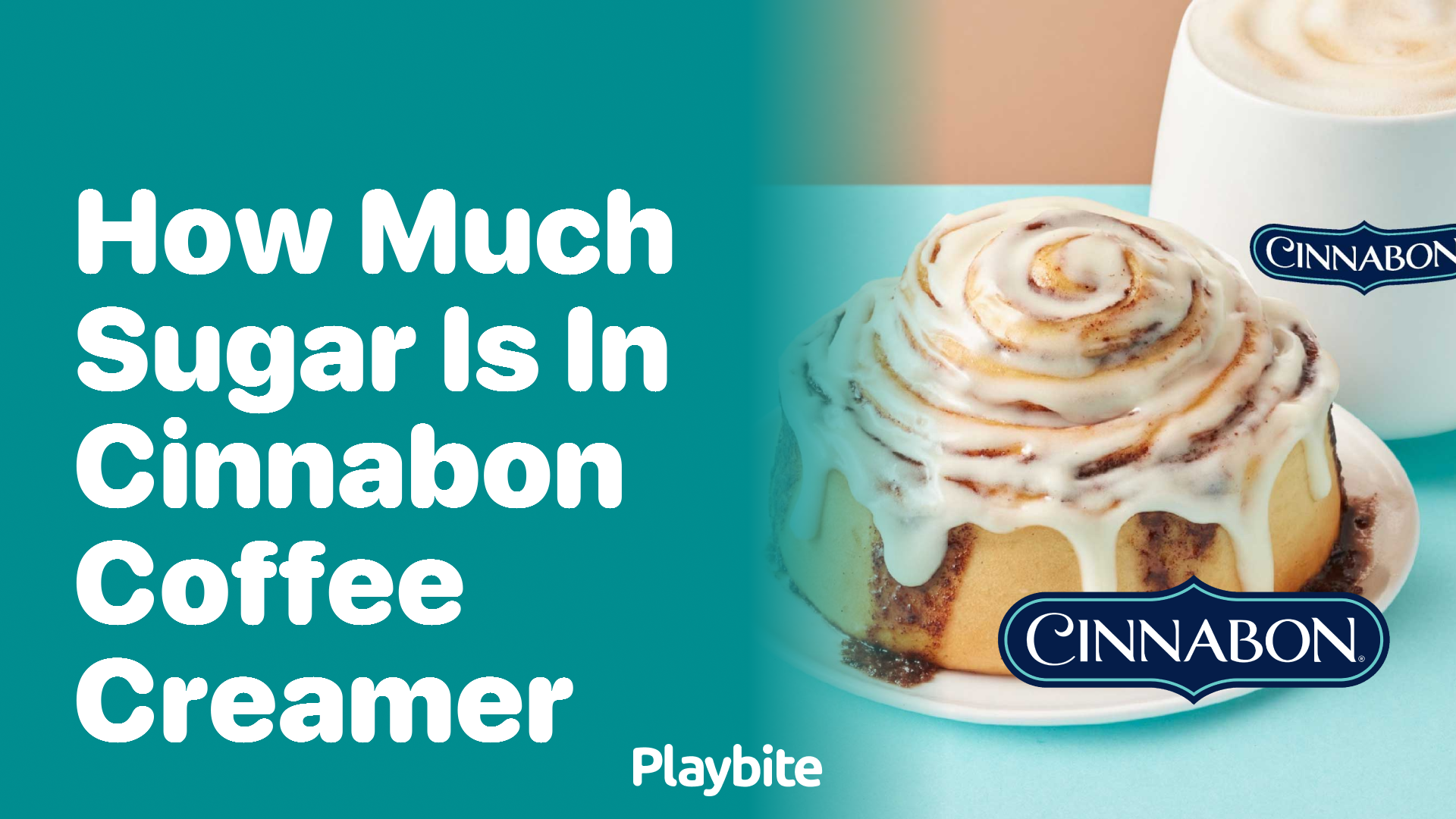 How Much Sugar Is in Cinnabon Coffee Creamer?