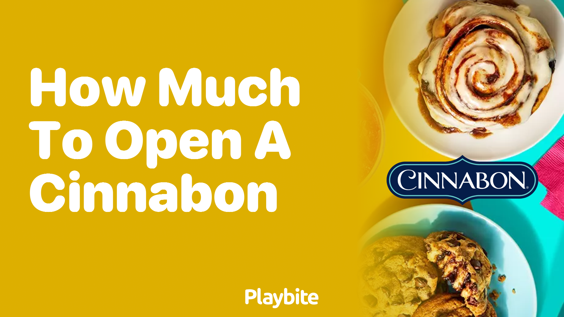 How Much Does It Cost to Open a Cinnabon?