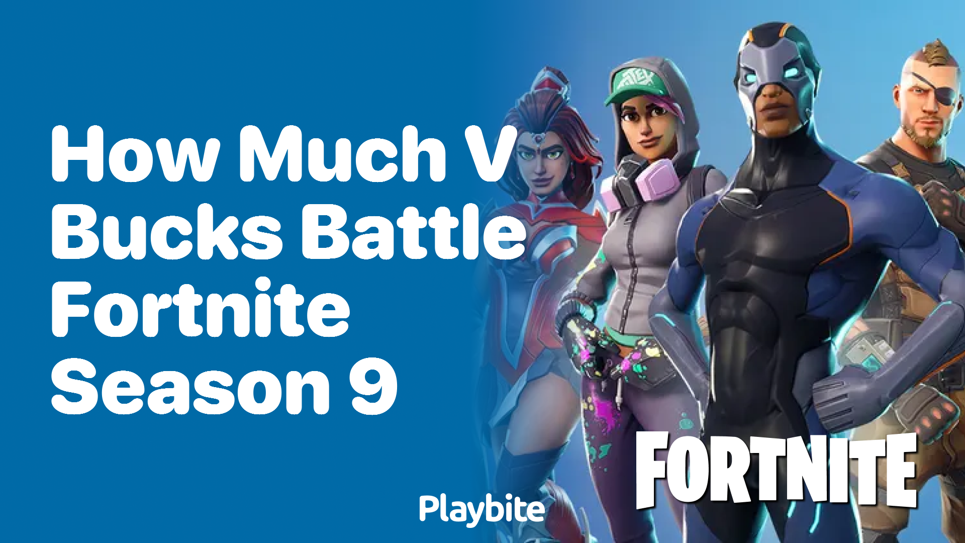 How Much Do V-Bucks Cost in Fortnite Season 9?