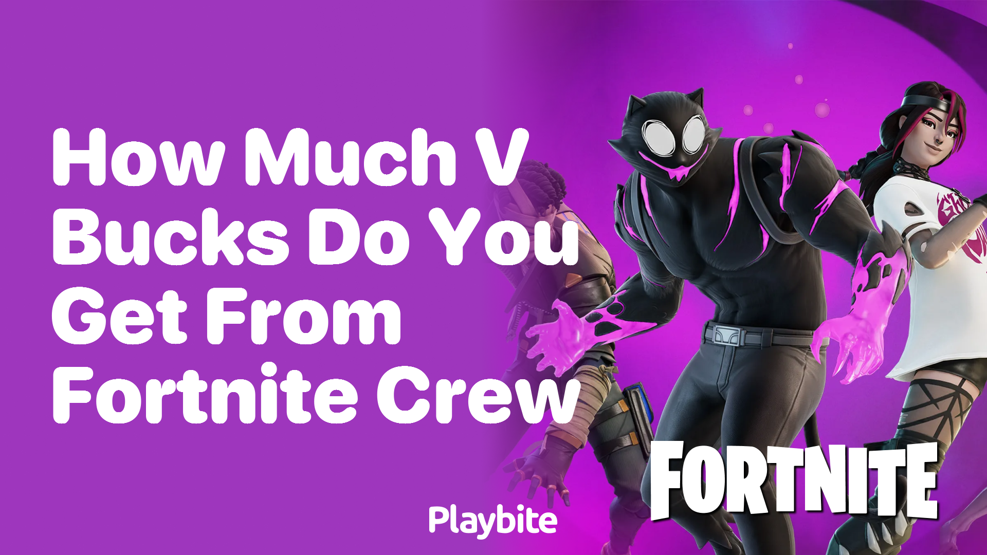 How Much V-Bucks Do You Get from Fortnite Crew?