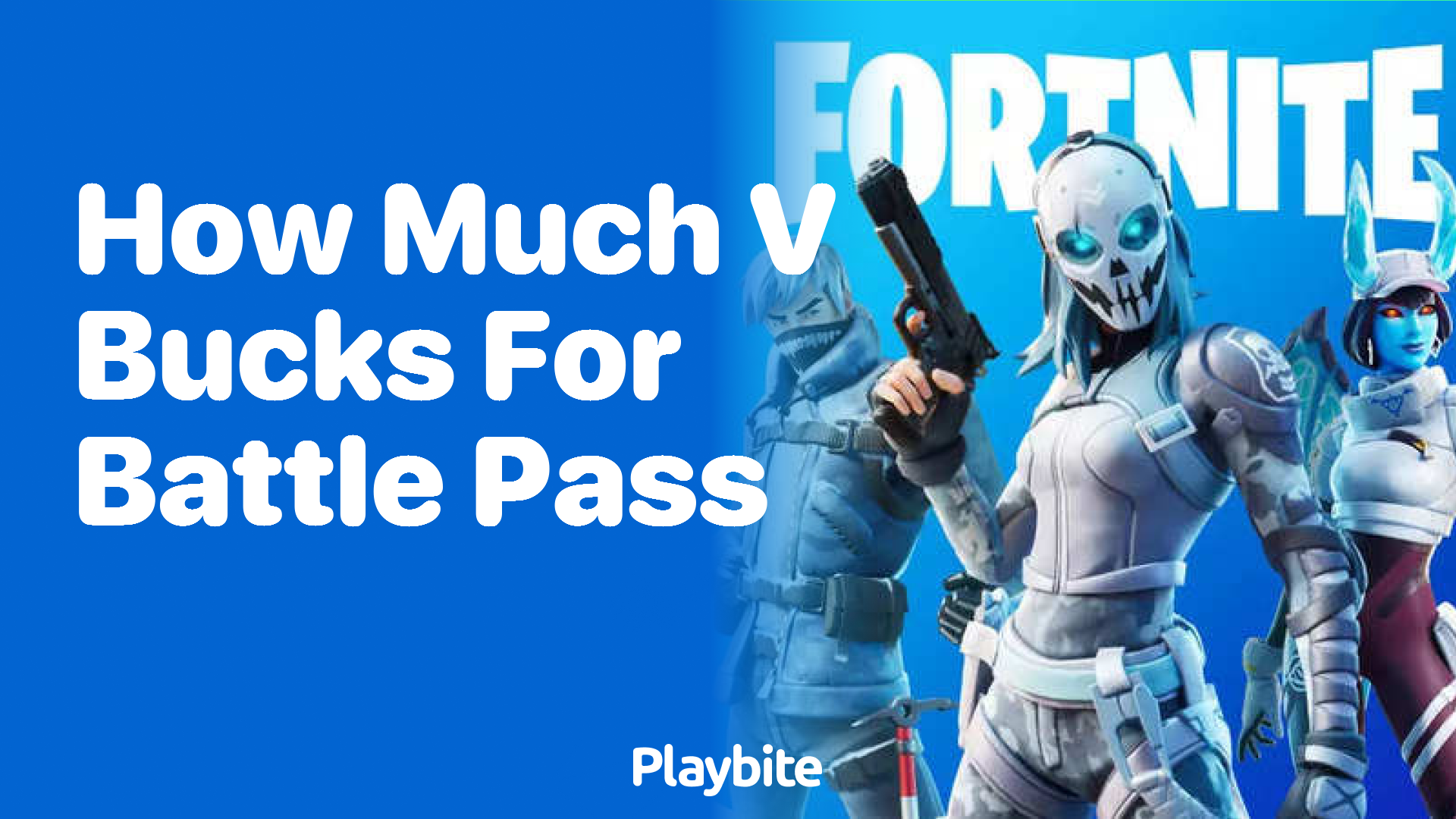 How Much V-Bucks Do You Need for a Fortnite Battle Pass?