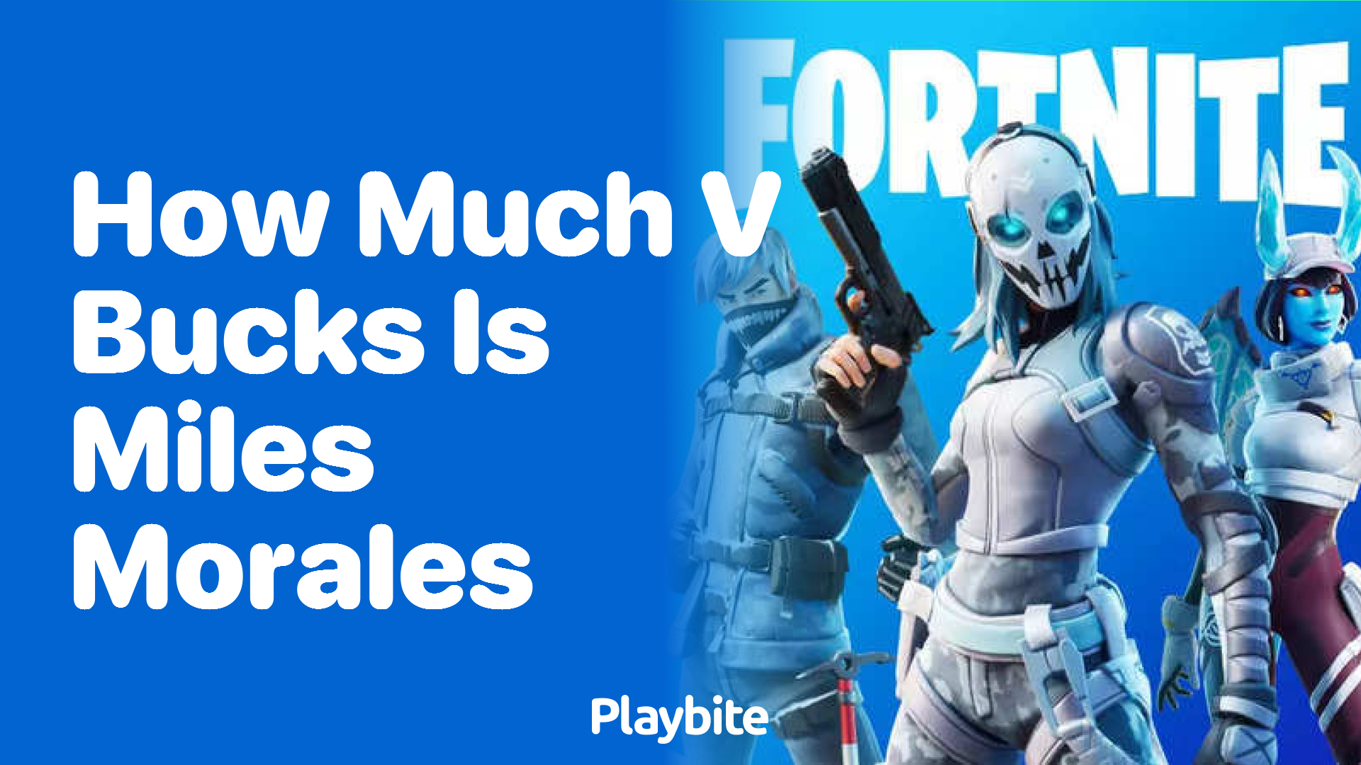 How Much V-Bucks is Miles Morales in Fortnite?