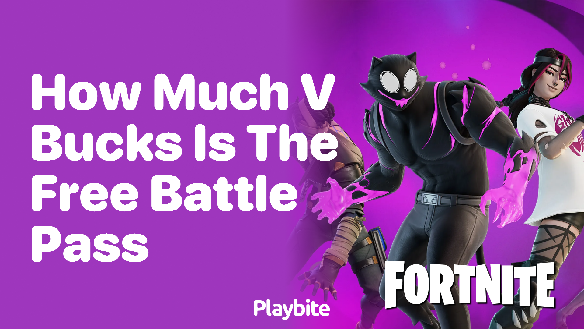 How Much V-Bucks is the Free Battle Pass in Fortnite?