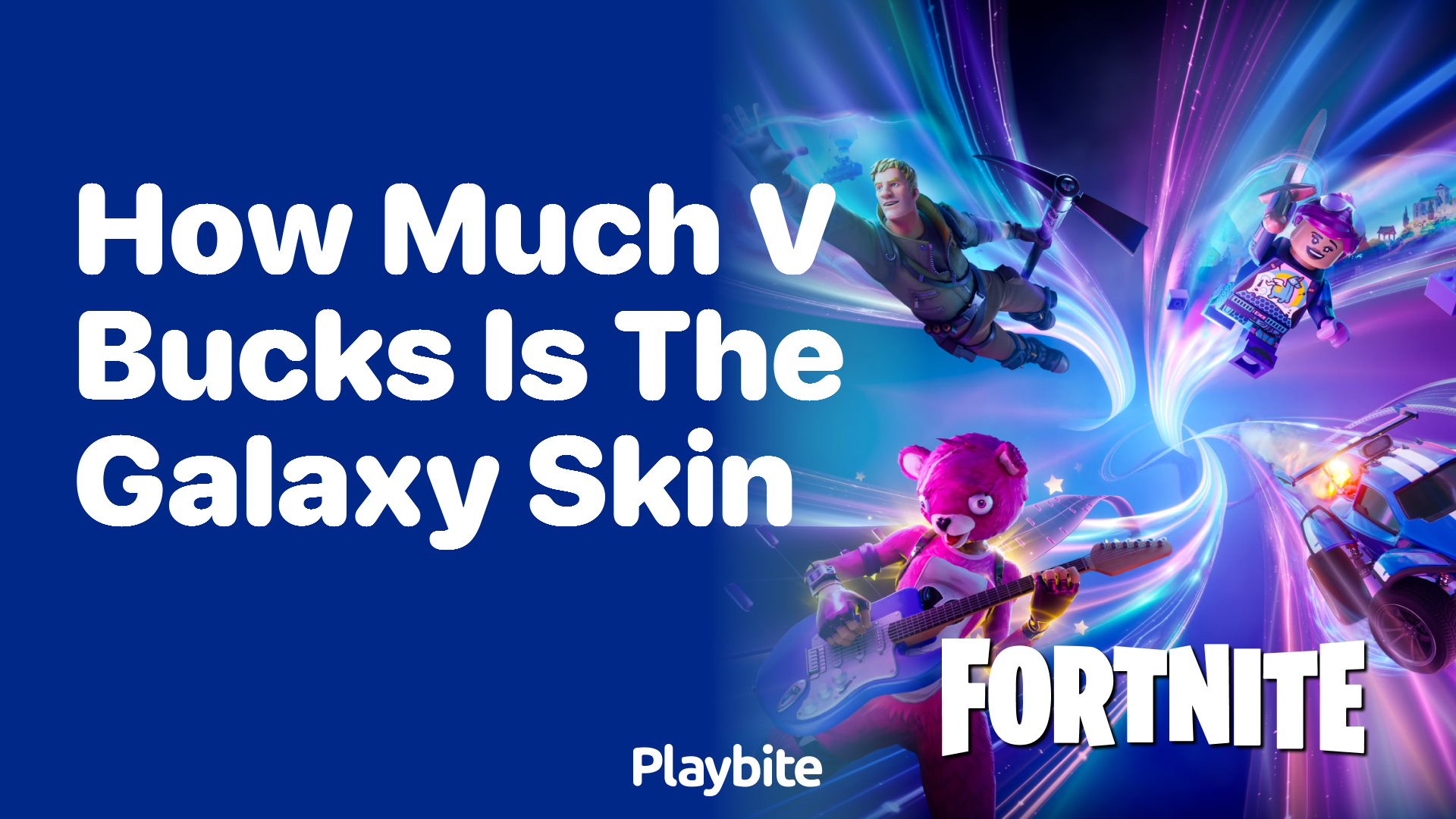 How Much V-Bucks is the Galaxy Skin in Fortnite?