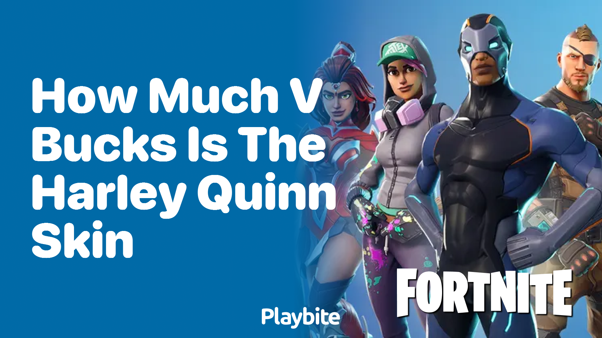 How Much V-Bucks is the Harley Quinn Skin in Fortnite?