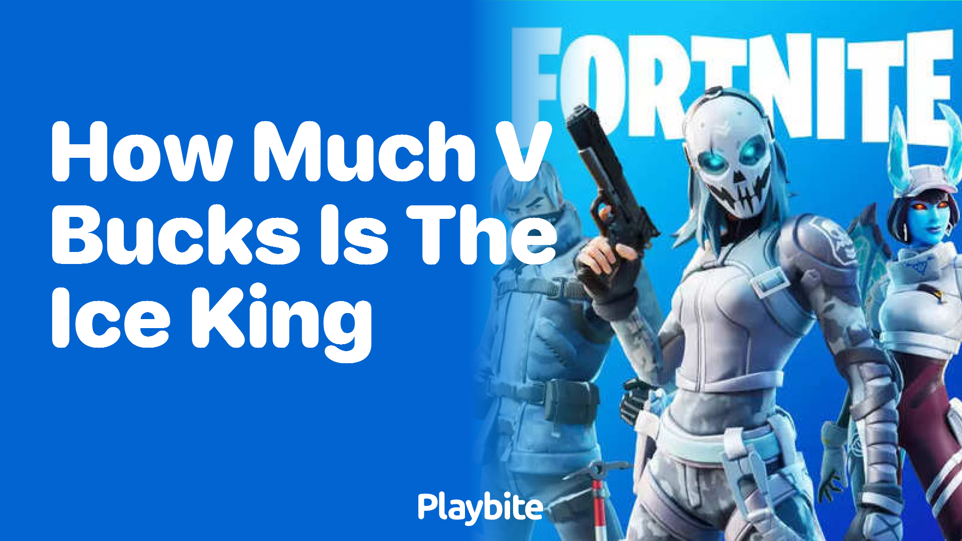 How Much V-Bucks Is The Ice King in Fortnite?