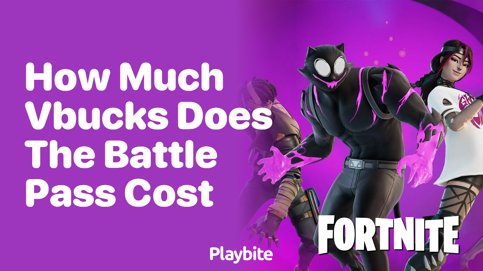 How Much Vbucks Does the Battle Pass Cost in Fortnite?