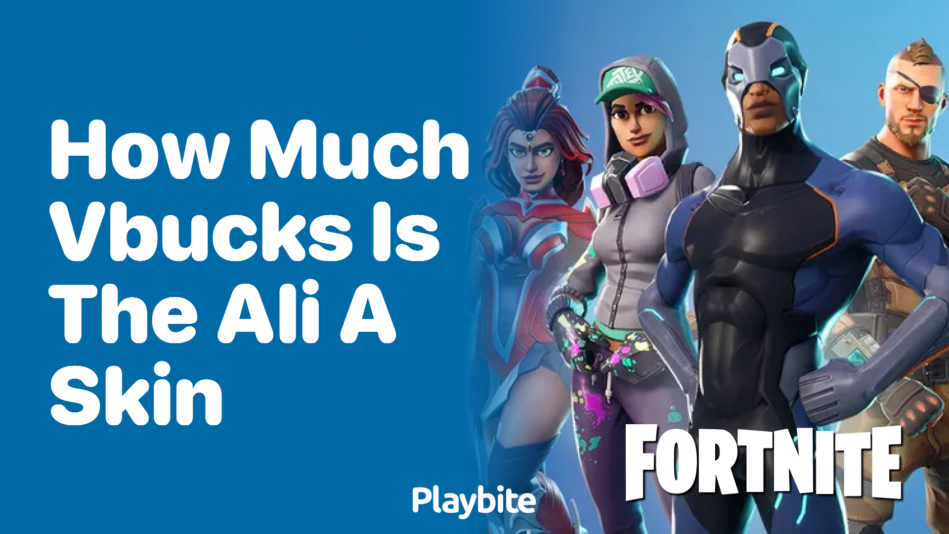 How Much V-Bucks is the Ali-A Skin in Fortnite?