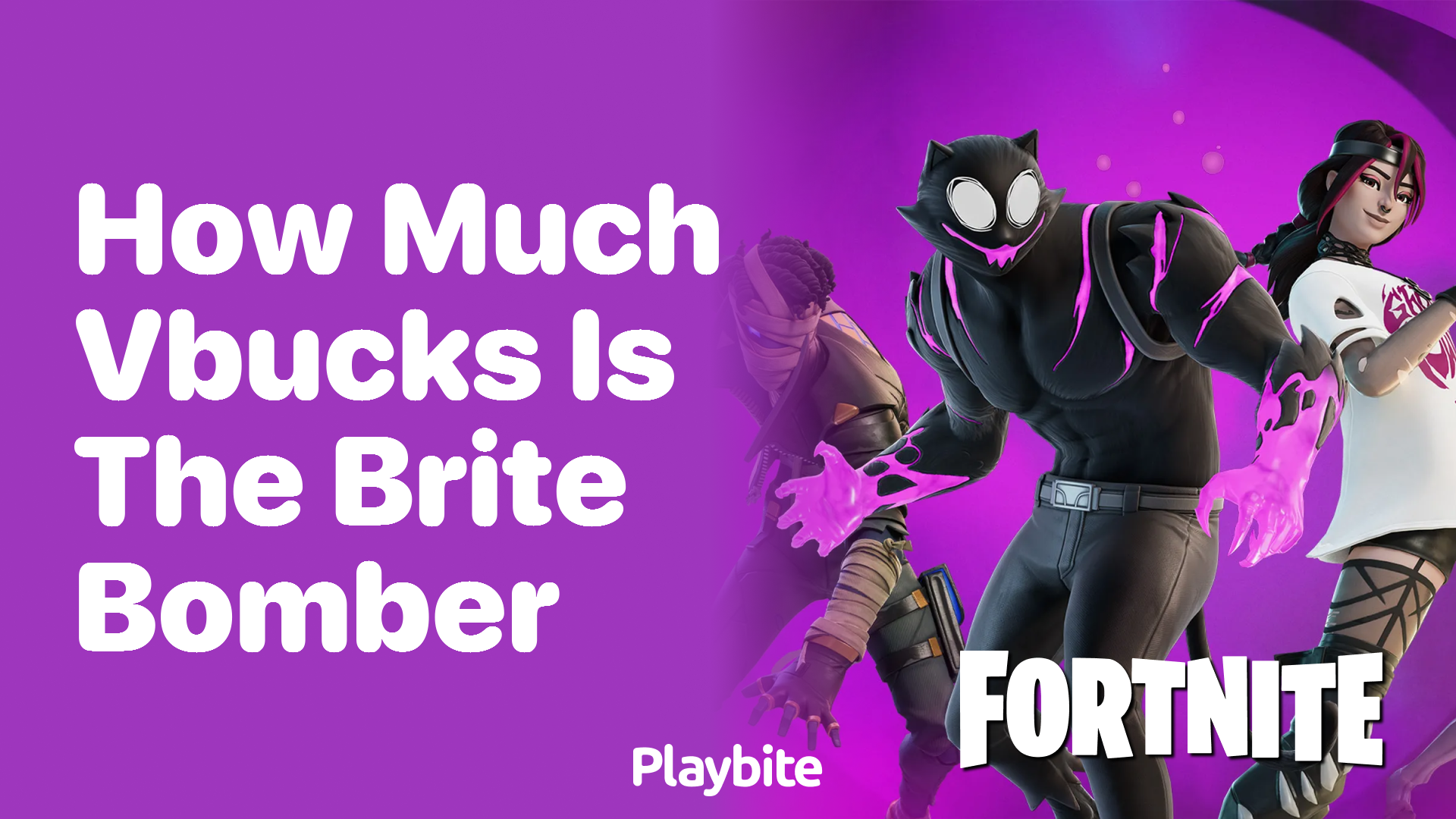 How Much V-Bucks Is the Brite Bomber in Fortnite?