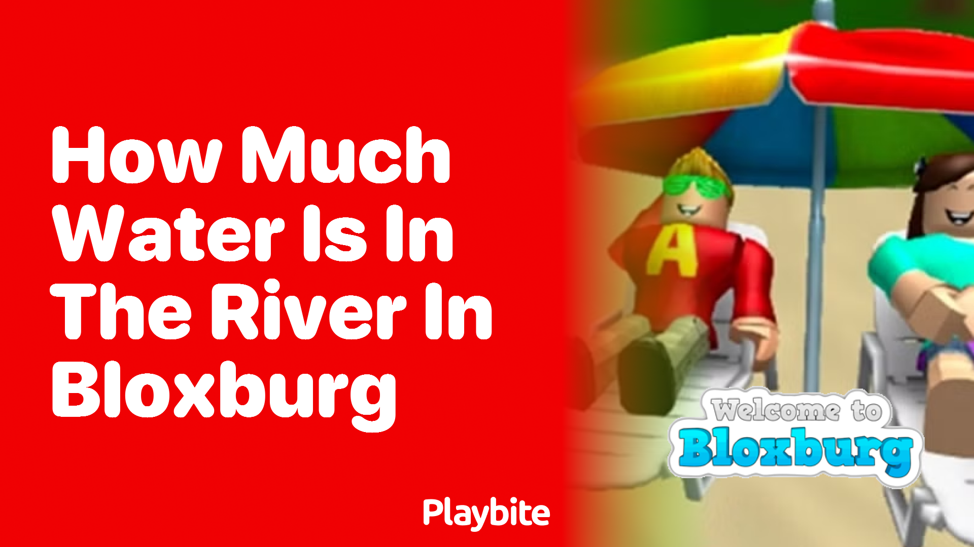 How Much Water Is in the River in Bloxburg?