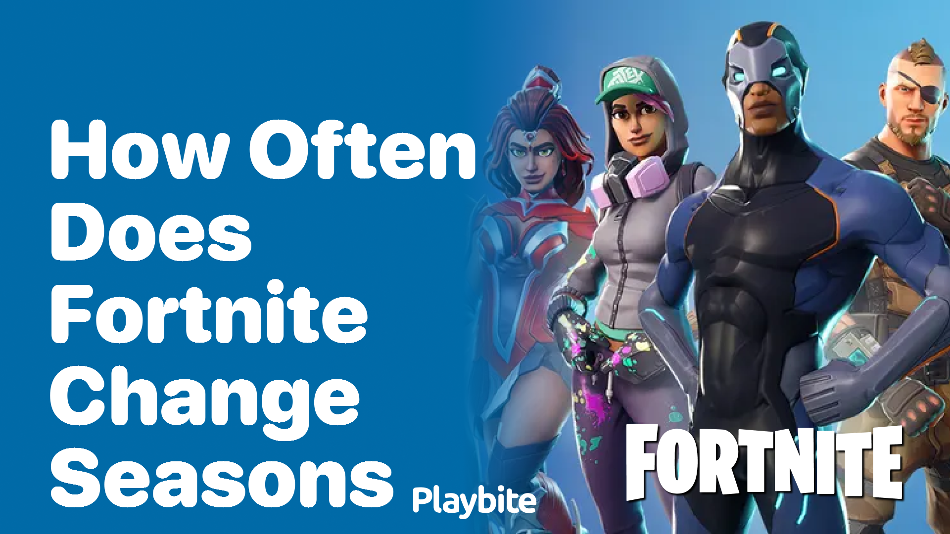 How Often Does Fortnite Change Seasons?