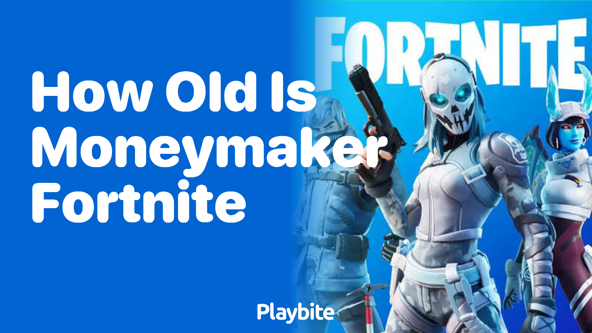 How Old is Moneymaker Fortnite? Unveiling the Game’s Age