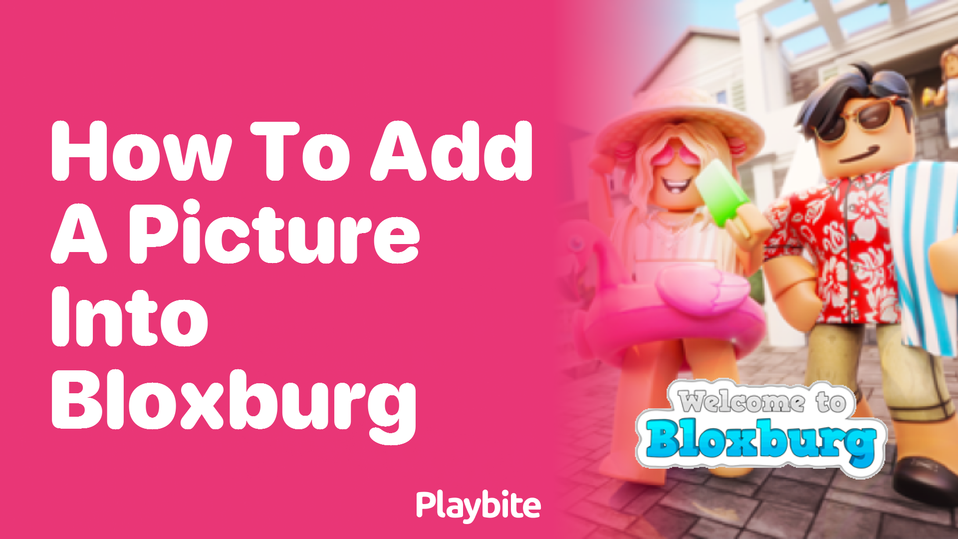 How to Add a Picture into Bloxburg: A Handy Guide