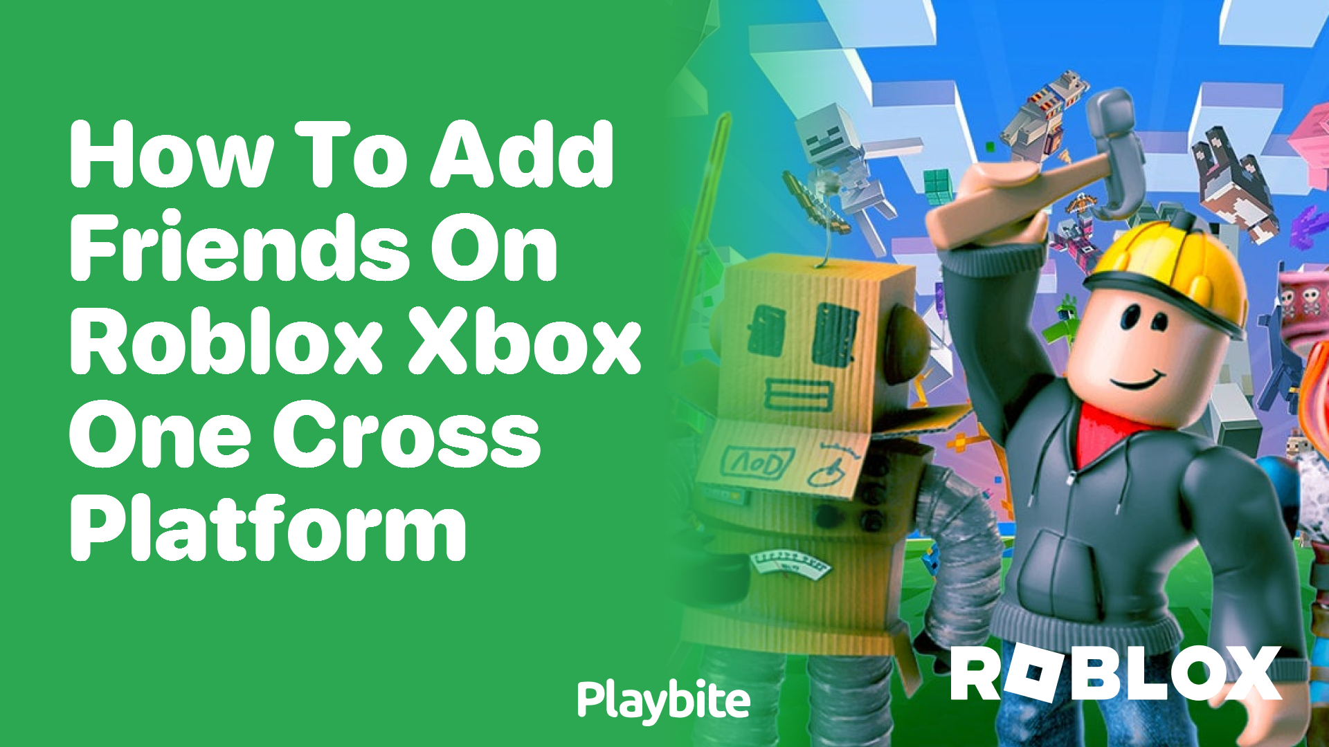 How to Add Friends on Roblox Xbox One Cross Platform