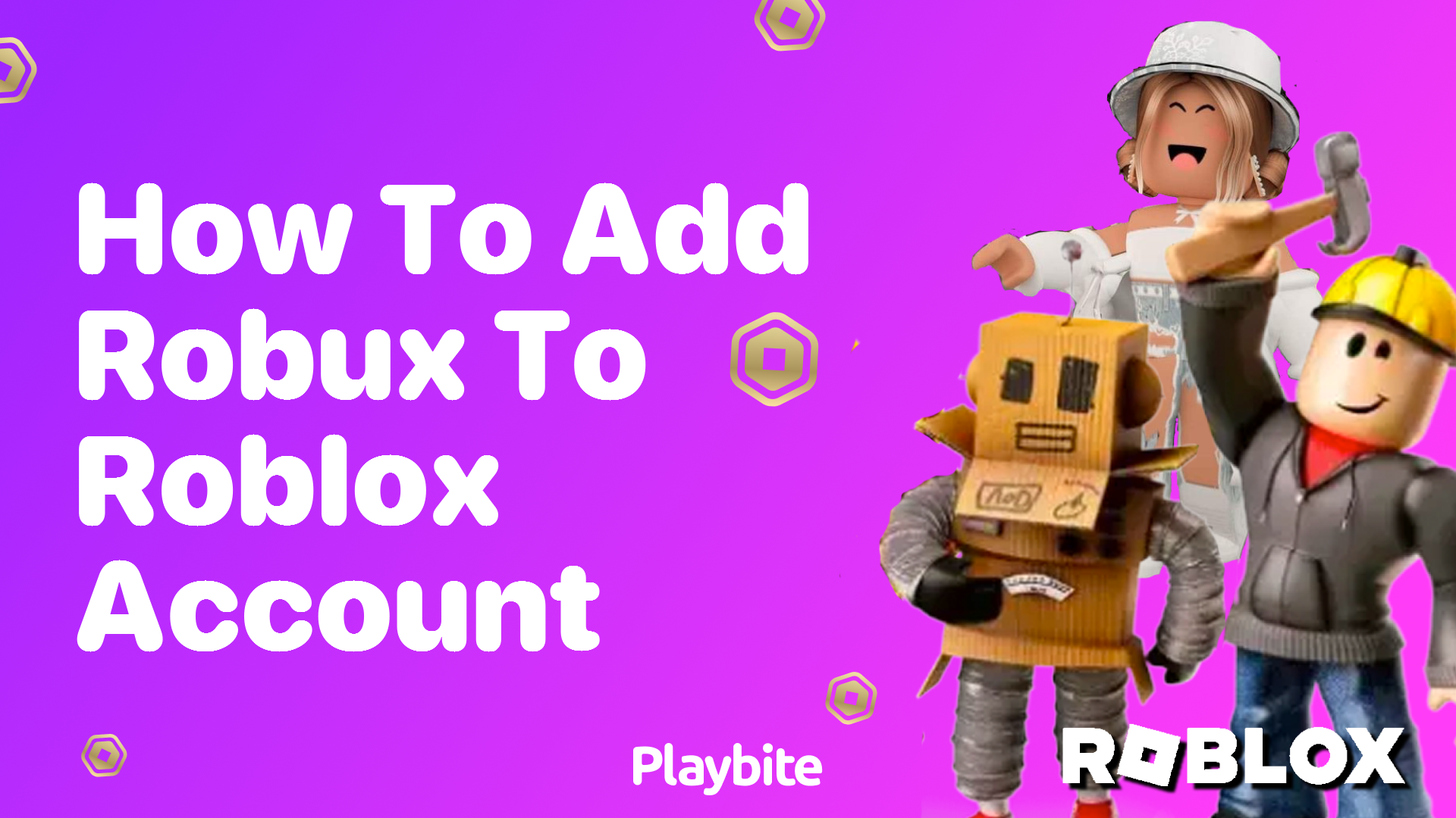 How to Add Robux to Your Roblox Account