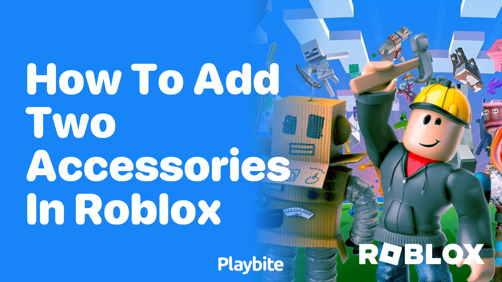 How to Add Two Accessories in Roblox