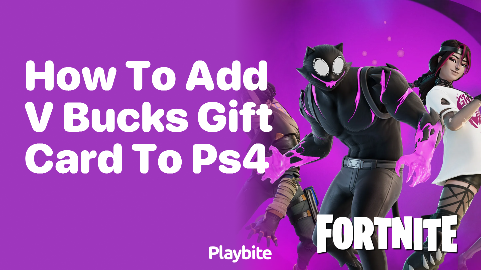 How to Add V-Bucks Gift Card to PS4: A Simple Guide