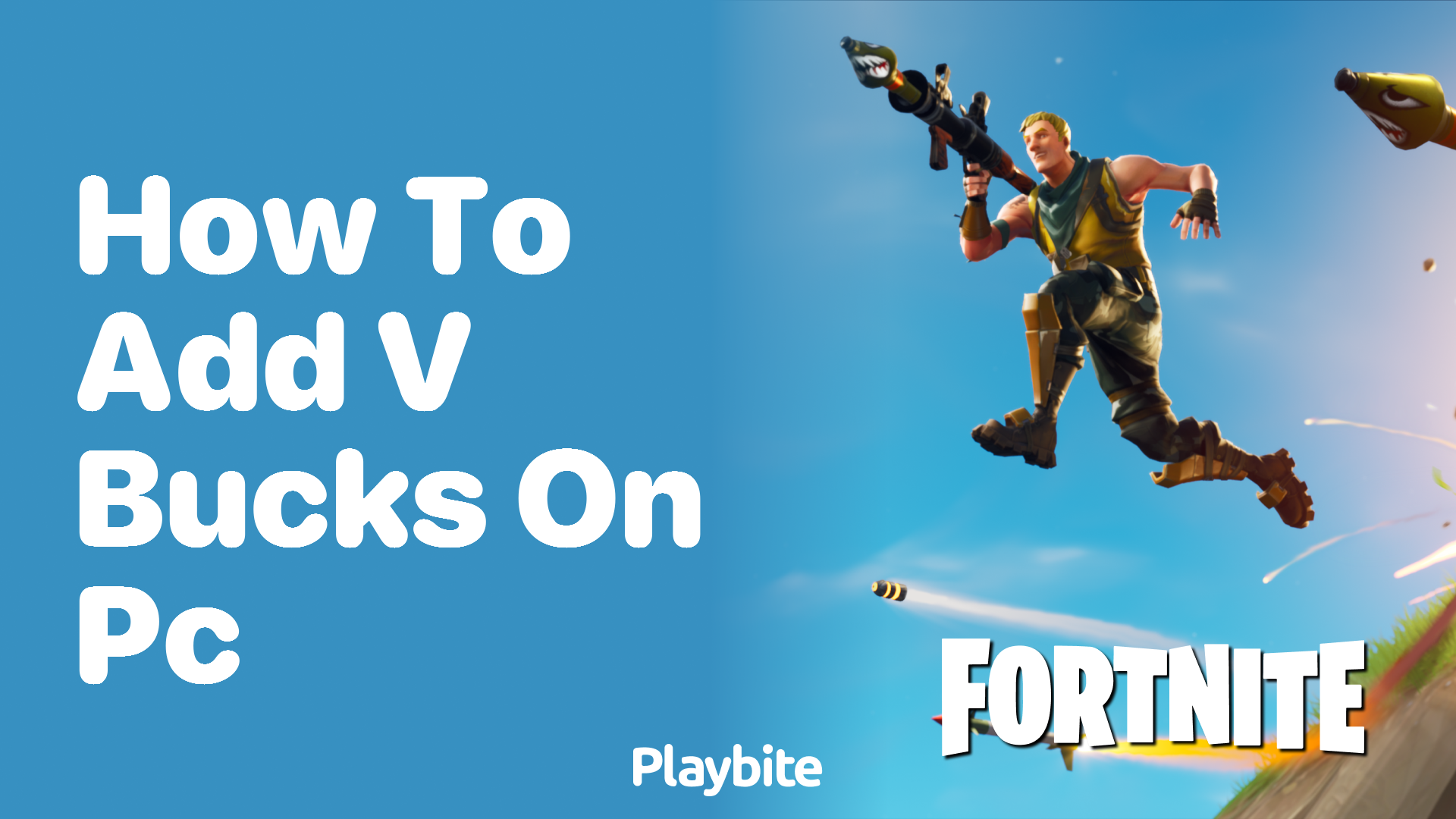 How to Add V-Bucks on PC: A Simple Guide