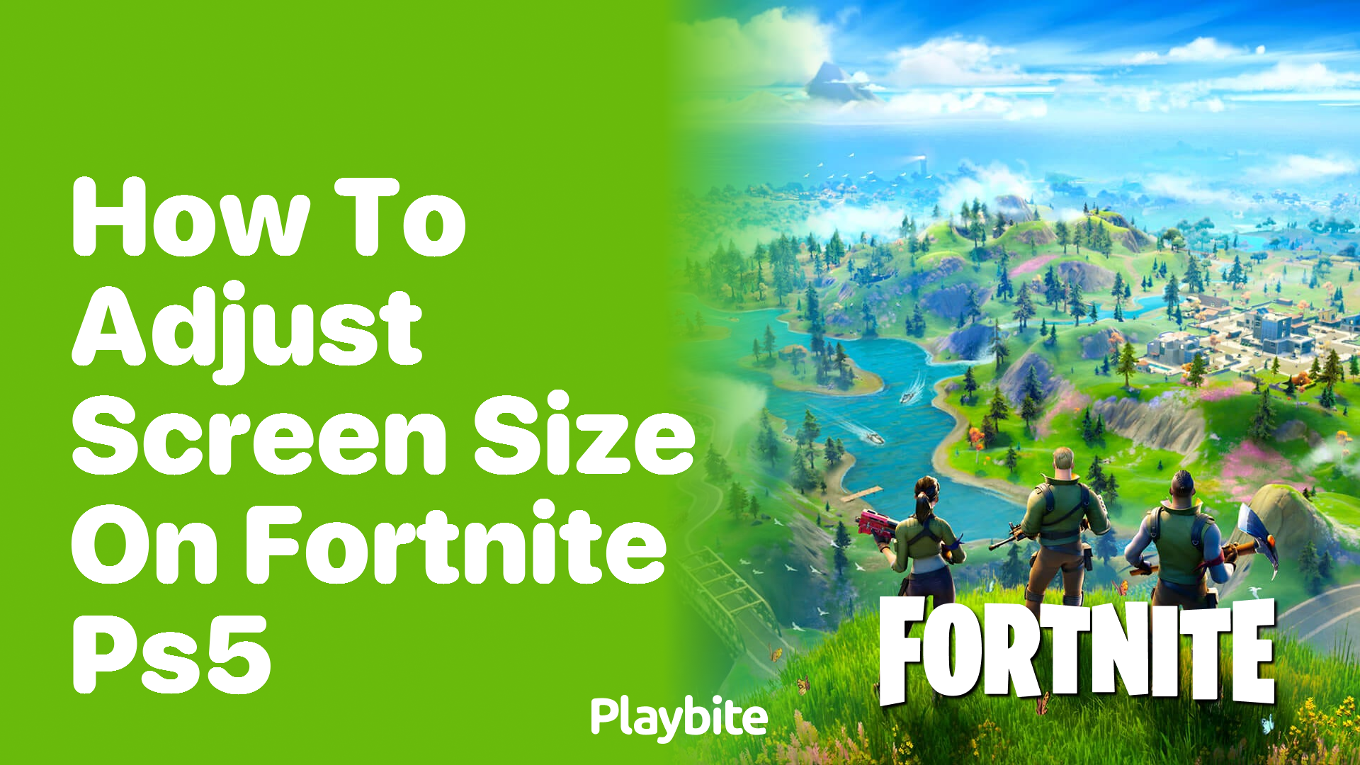 How to Adjust Screen Size on Fortnite for PS5