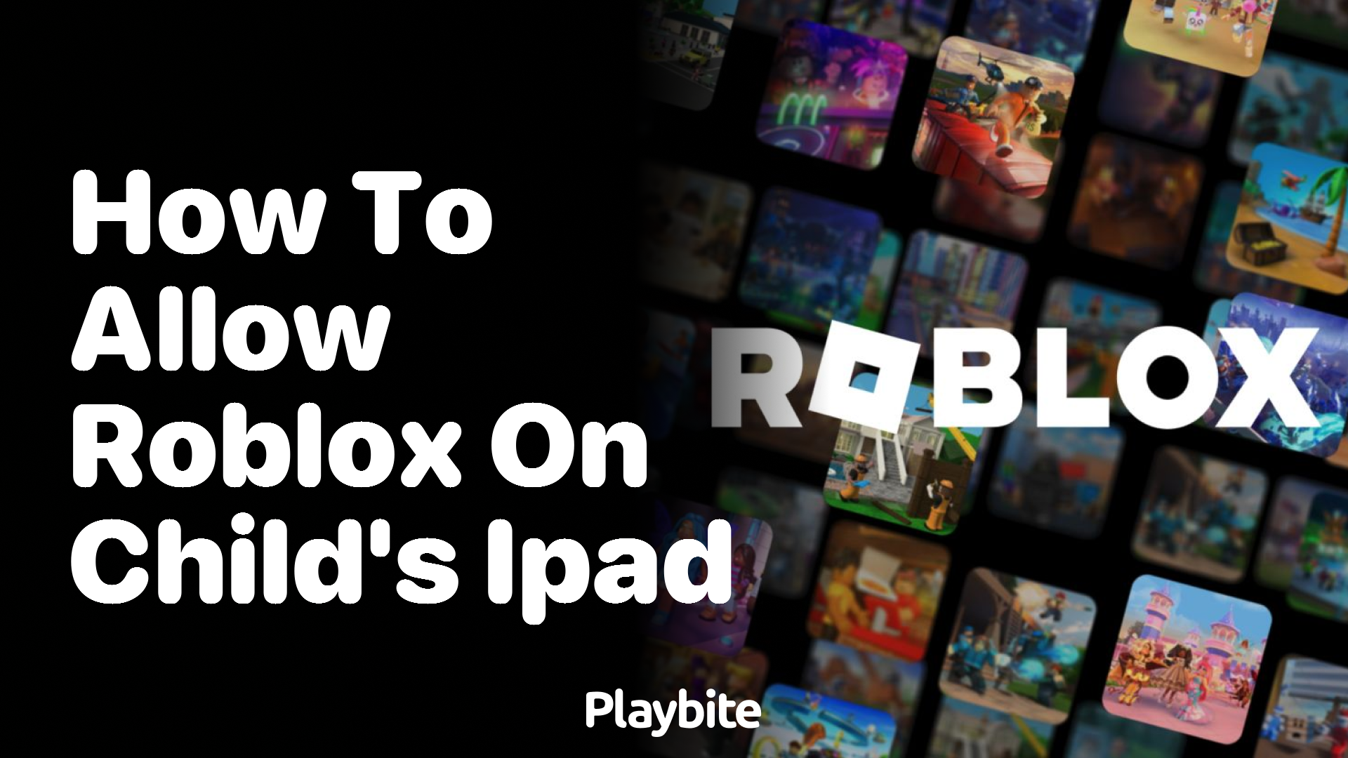 How to Allow Roblox on Your Child&#8217;s iPad
