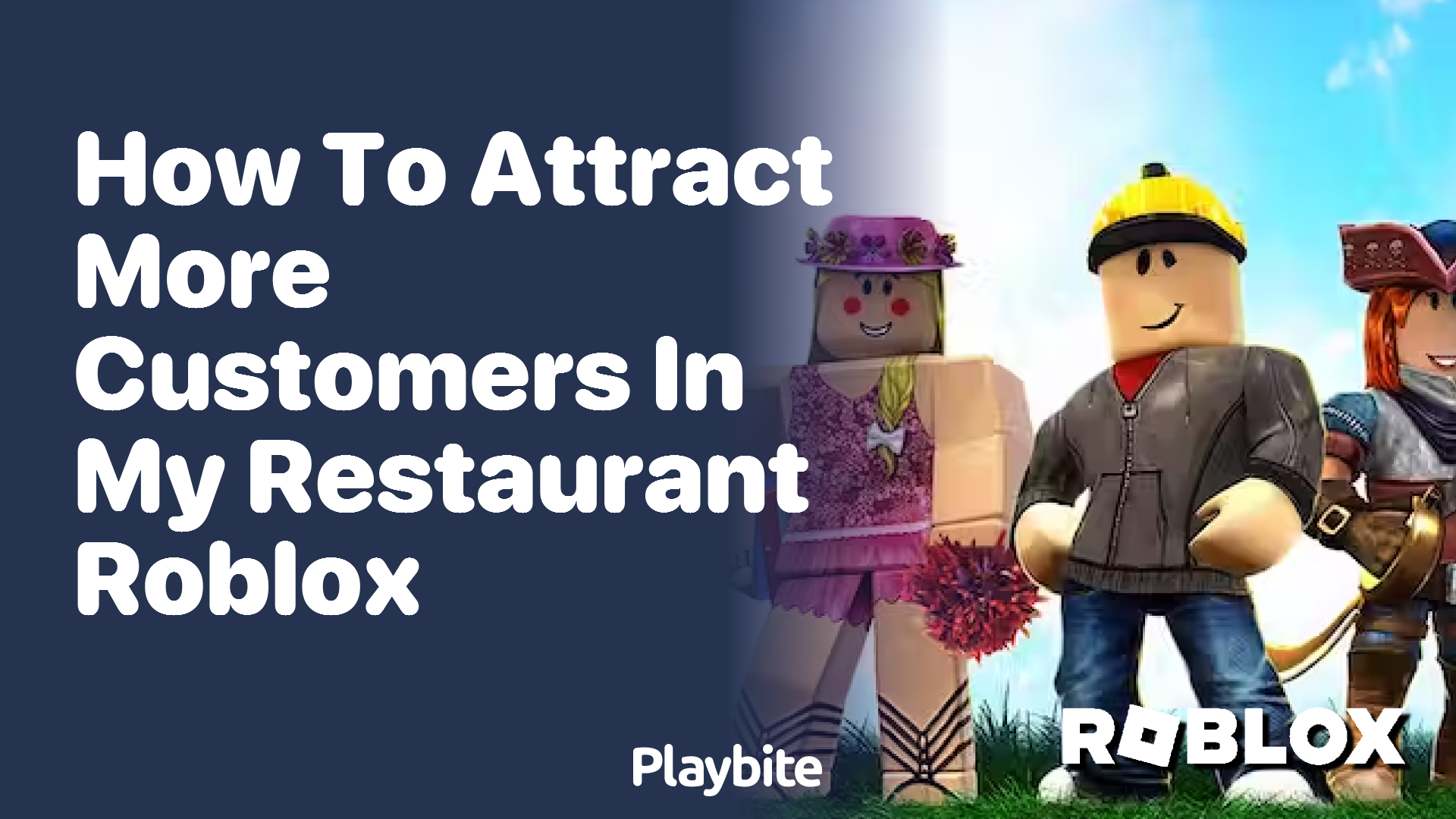 How to Attract More Customers in My Restaurant Roblox