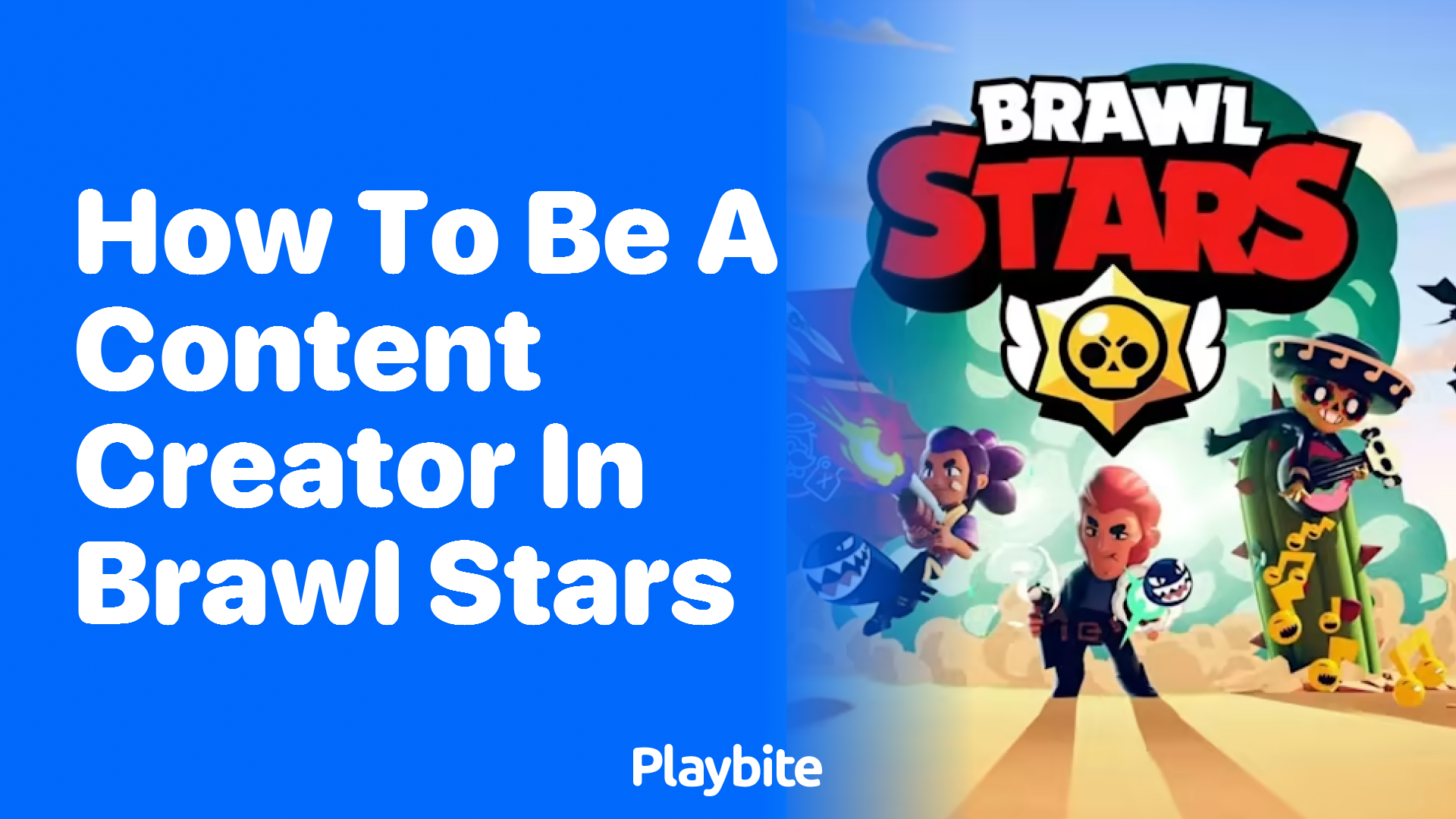 How to Be a Content Creator in Brawl Stars