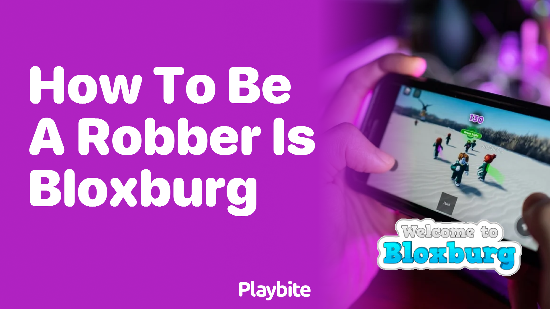 How to Be a Robber in Bloxburg: Unlocking the Thrills