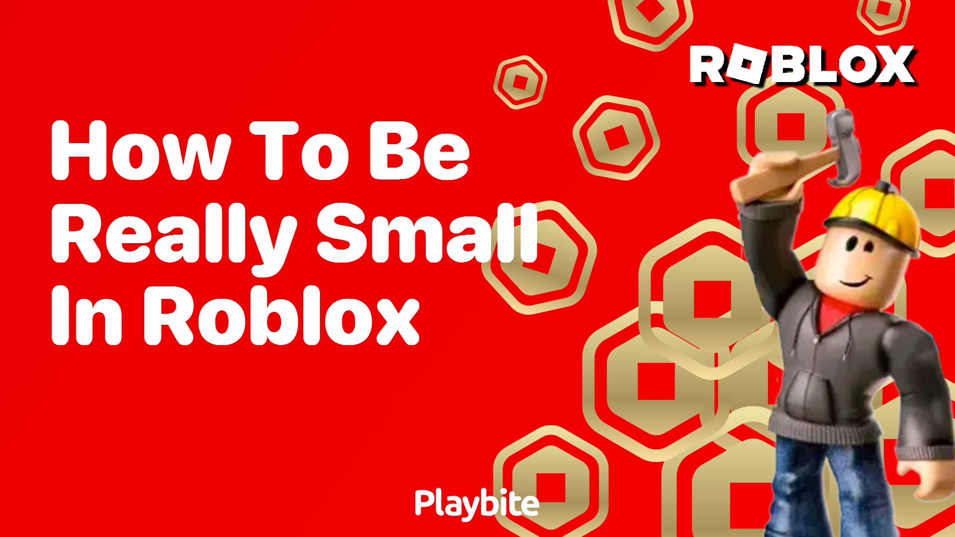 How to Be Really Small in Roblox