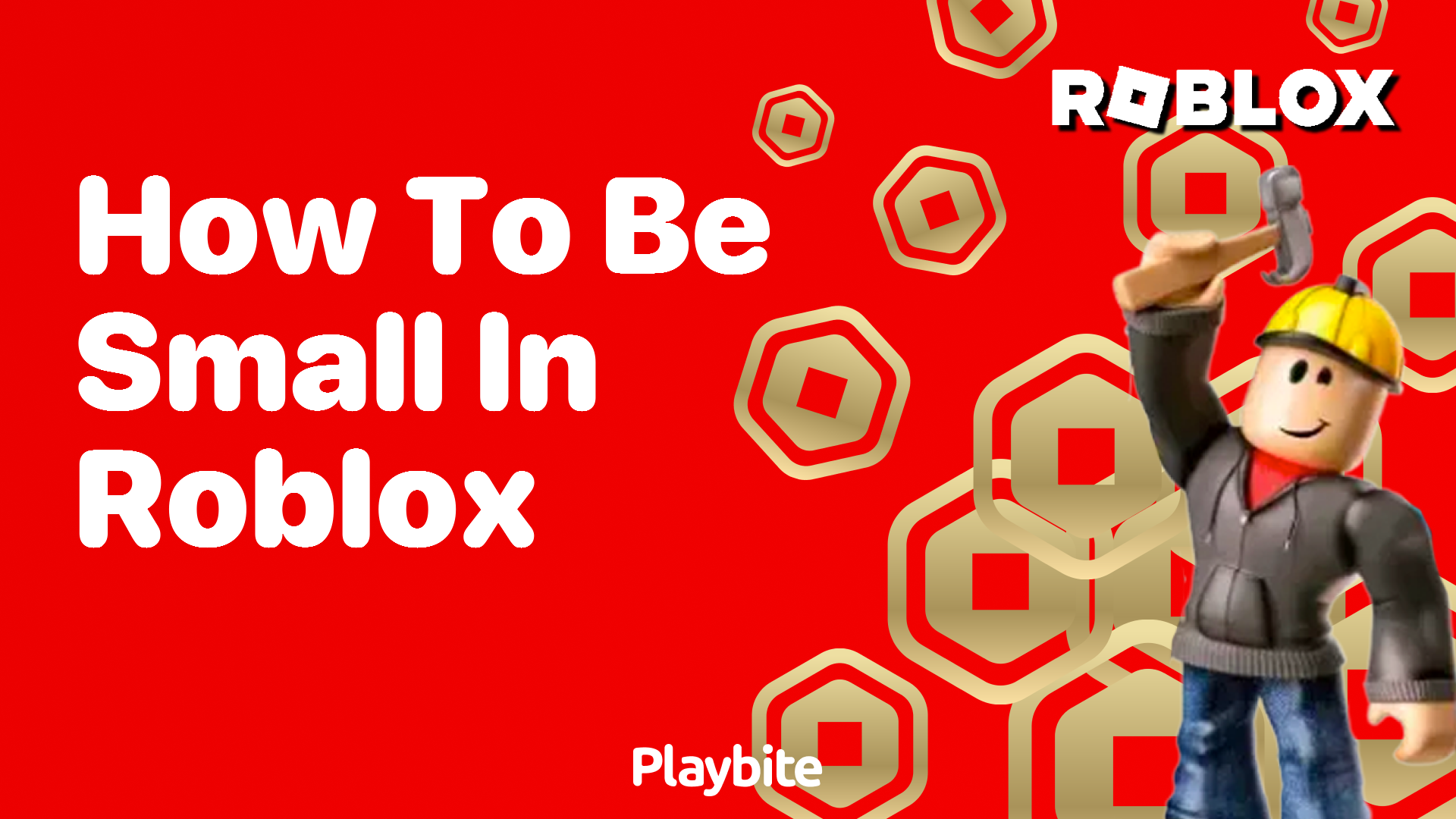 How to Be Small in Roblox